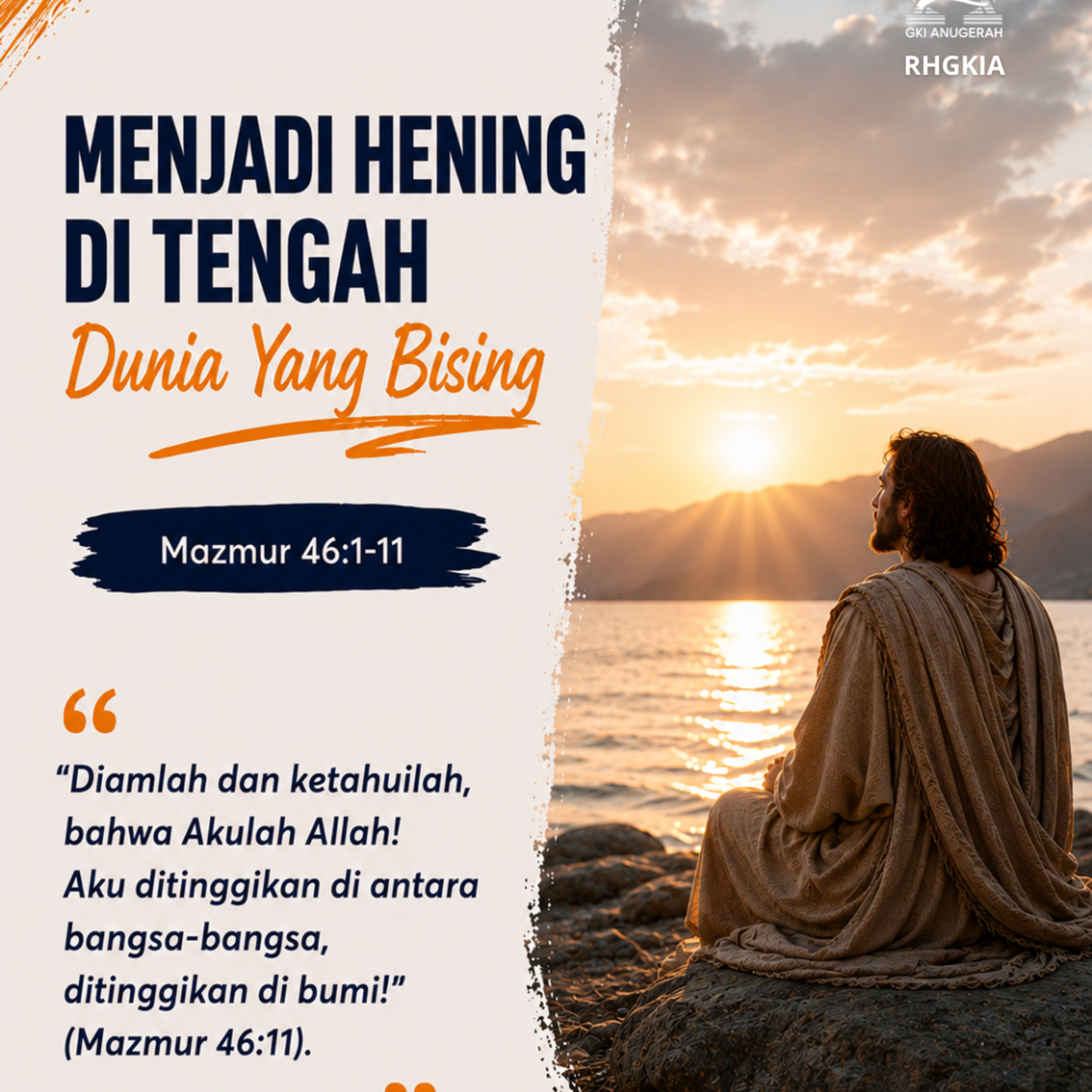 MENJADI HENING DI TENGAH DUNIA YANG BISING | Renungan Harian GKI Anugerah | 13 Juni 2026 episode artwork