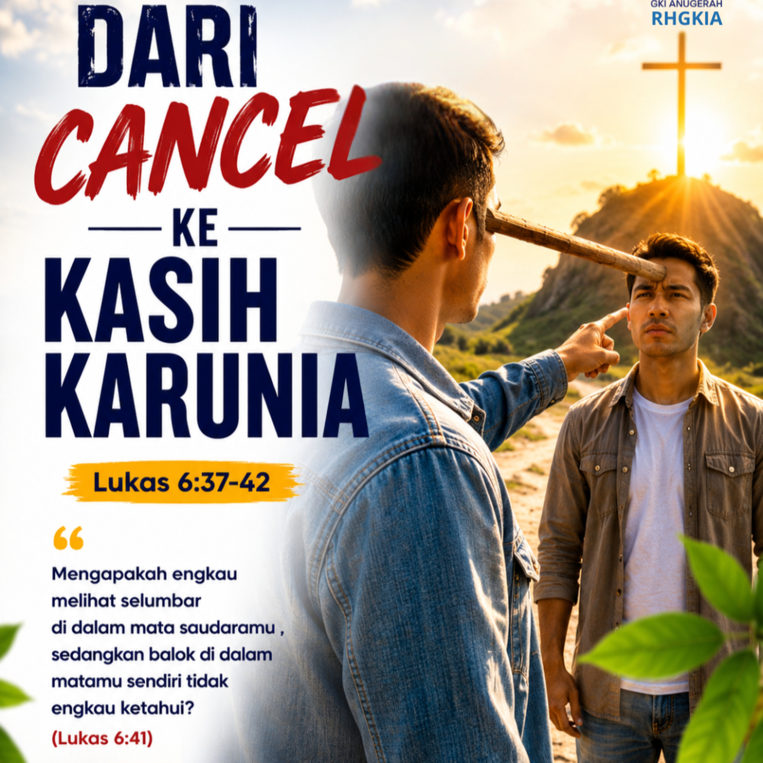 DARI CANCEL KE KASIH KARUNIA | Renungan Harian GKI Anugerah | 15 Juni 2026 episode artwork