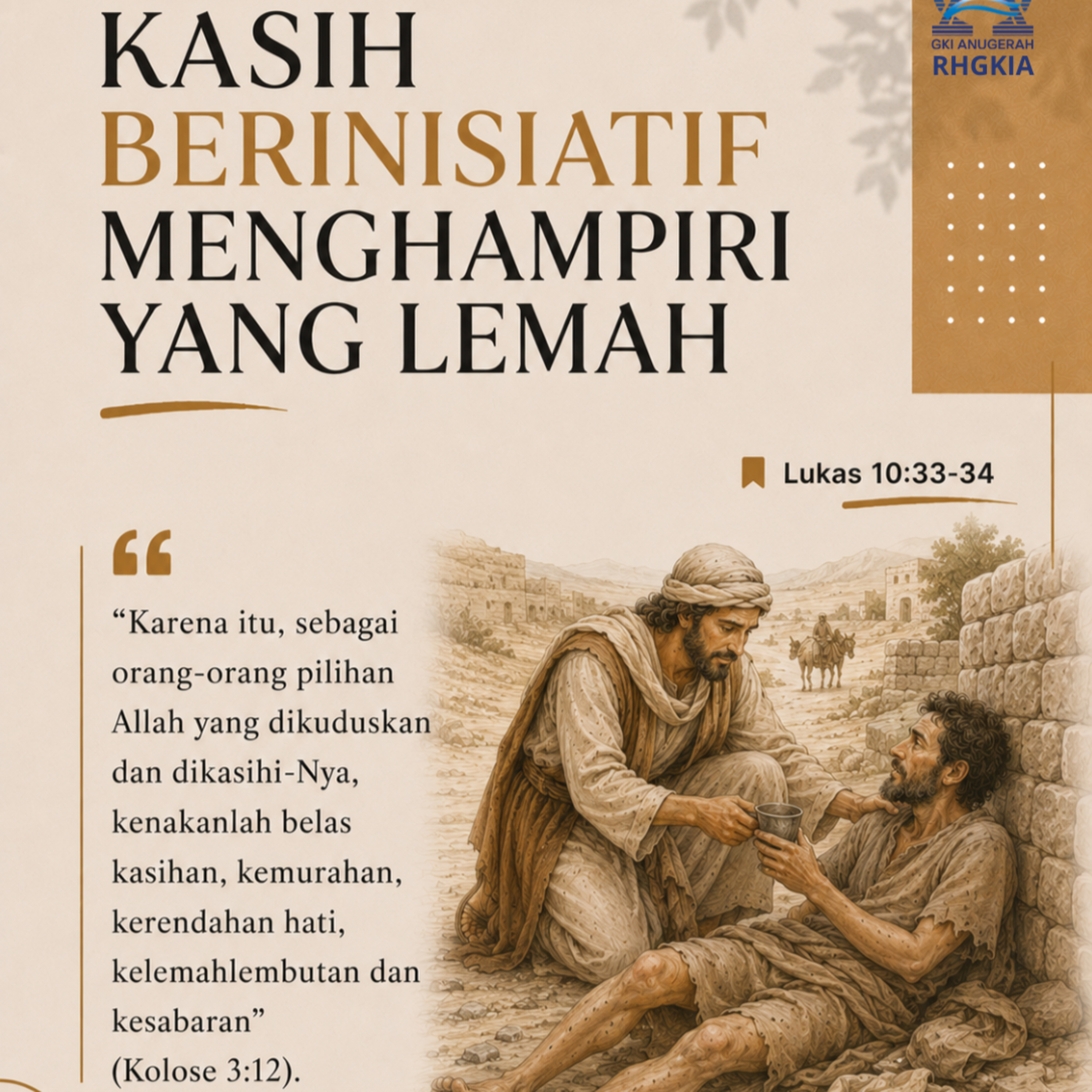 KASIH BERINISIATIF MENGHAMPIRI YANG LEMAH | Renungan Harian GKI Anugerah | 25 Juni 2026 episode artwork