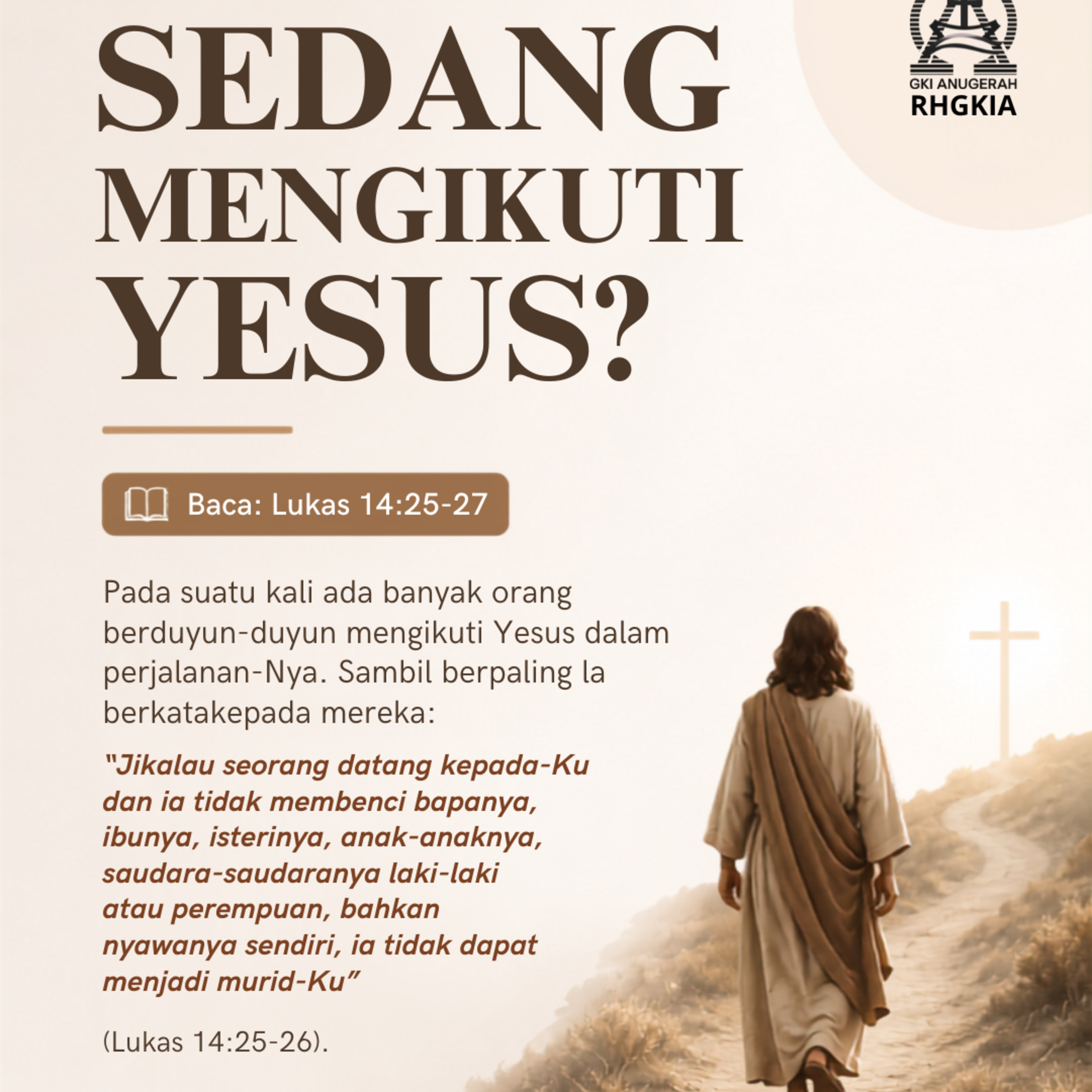 SEDANG MENGIKUTI YESUS? | Renungan Harian GKI Anugerah | 27 Juli 2026 episode artwork
