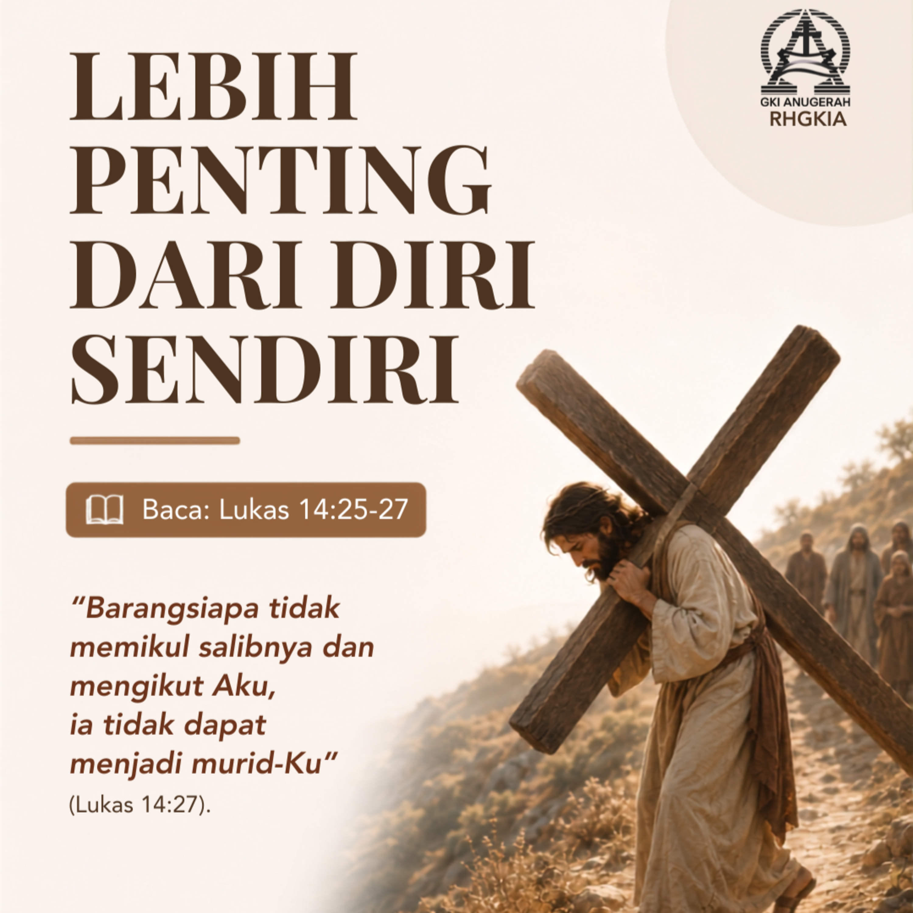 LEBIH PENTING DARI DIRI SENDIRI | Renungan Harian GKI Anugerah | 29 Juli 2026 episode artwork