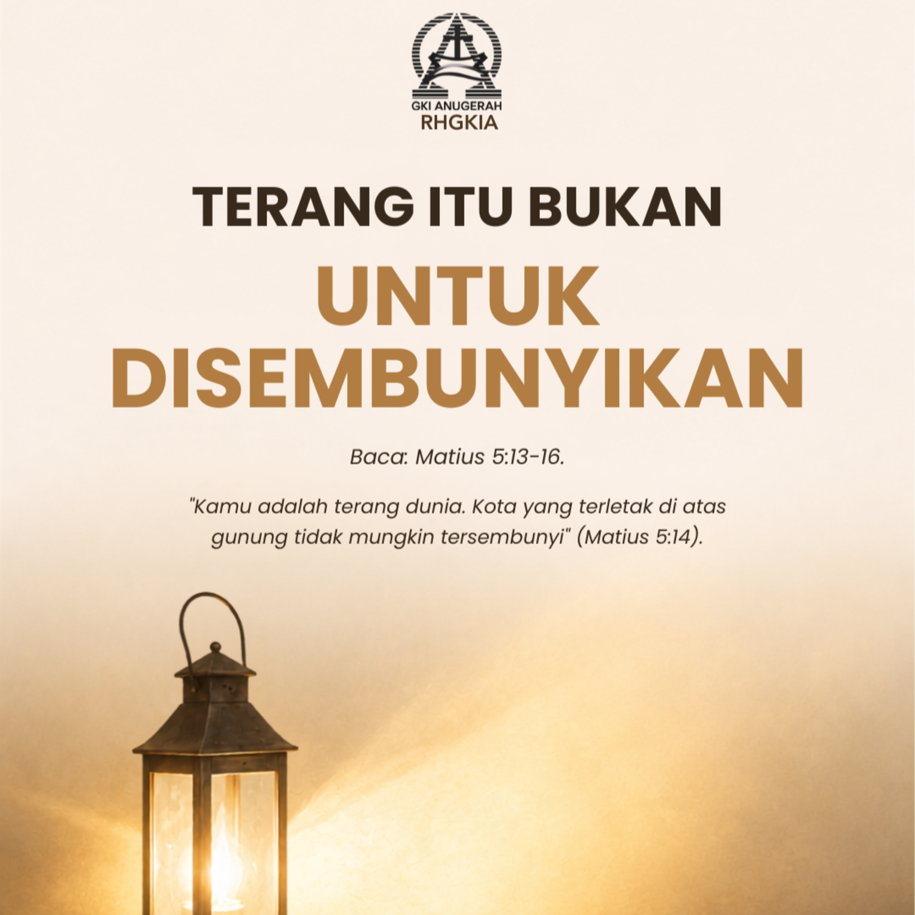 TERANG ITU BUKAN UNTUK DISEMBUNYIKAN | Renungan Harian GKI Anugerah | 04 AGUSTUS 2026 episode artwork