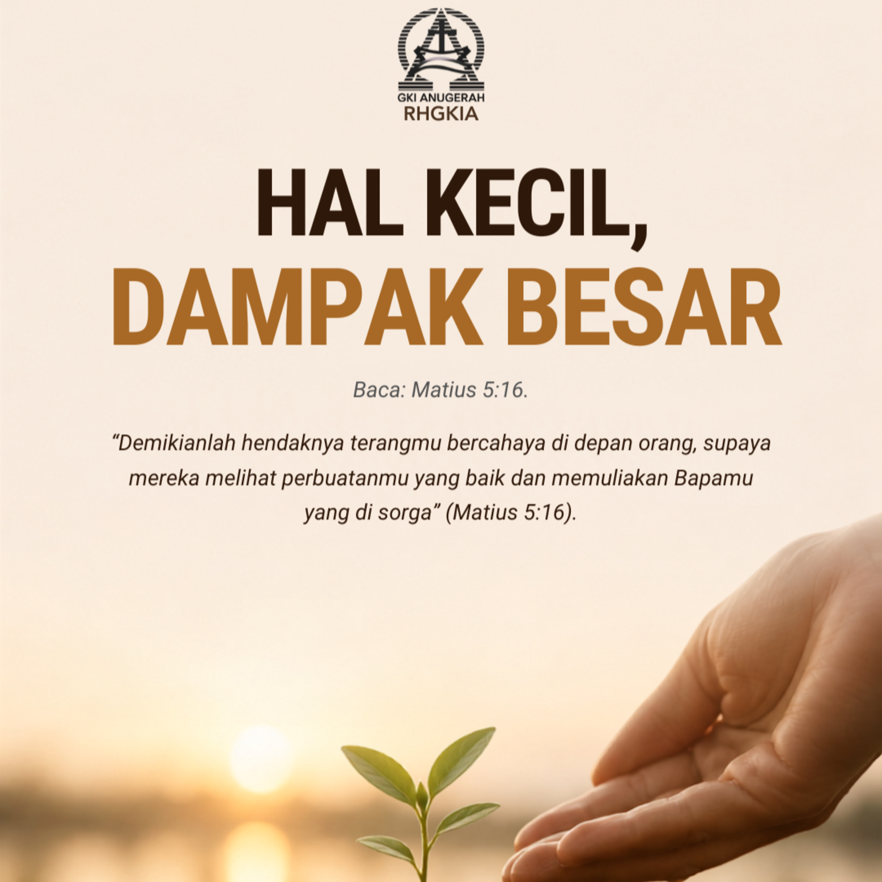 HAL KECIL, DAMPAK BESAR | Renungan Harian GKI Anugerah | 07 AGUSTUS 2026 episode artwork