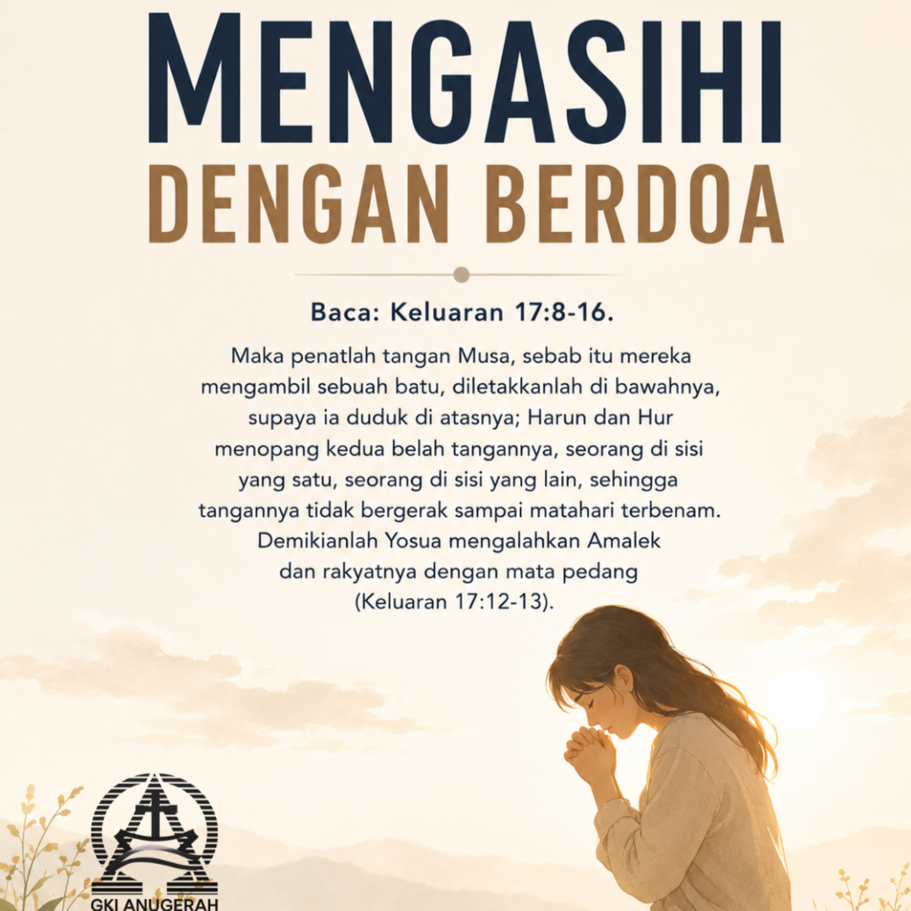MENGASIHI DENGAN BERDOA | Renungan Harian GKI Anugerah | 10 AGUSTUS 2026 episode artwork