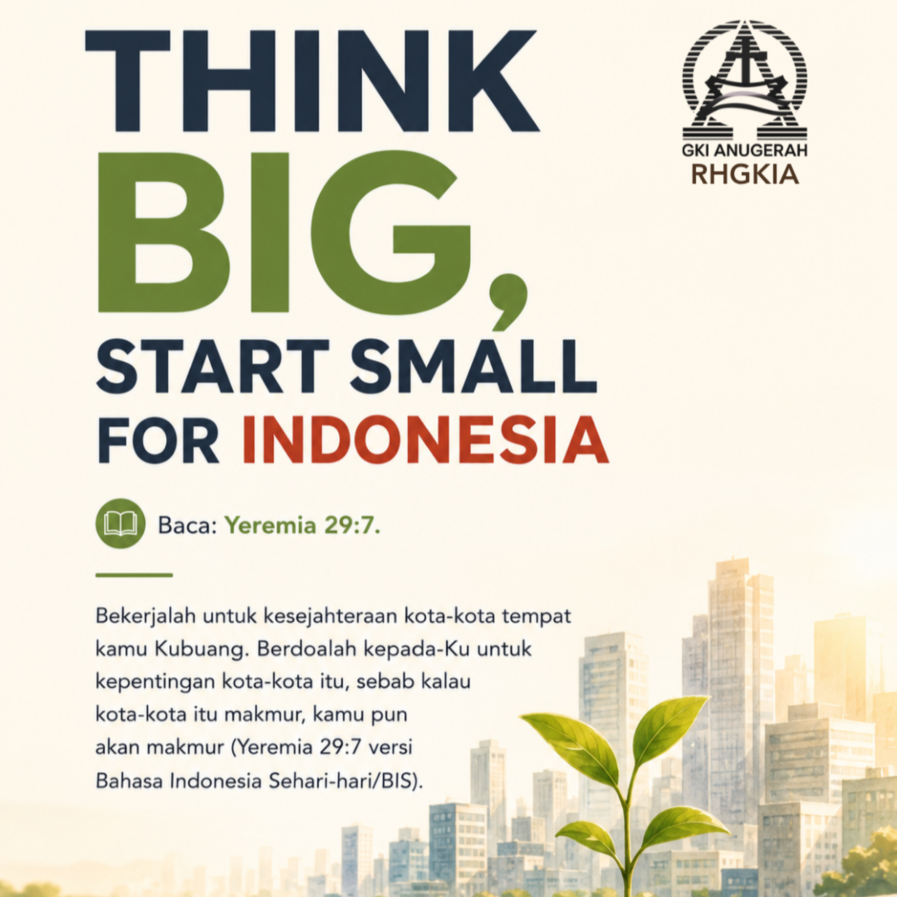 THINK BIG, START SMALL FOR INDONESIA | Renungan Harian GKI Anugerah | 17 AGUSTUS 2026 episode artwork