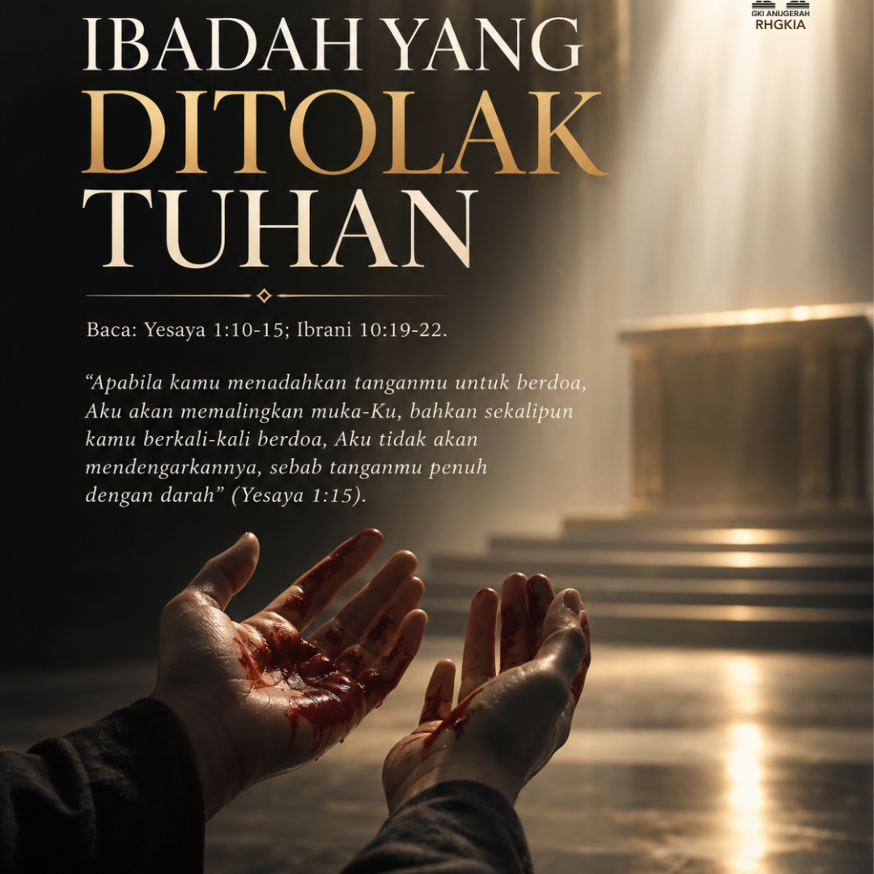  IBADAH YANG DITOLAK TUHAN | Renungan Harian GKI Anugerah | 07 SEPTEMBER 2026 episode artwork