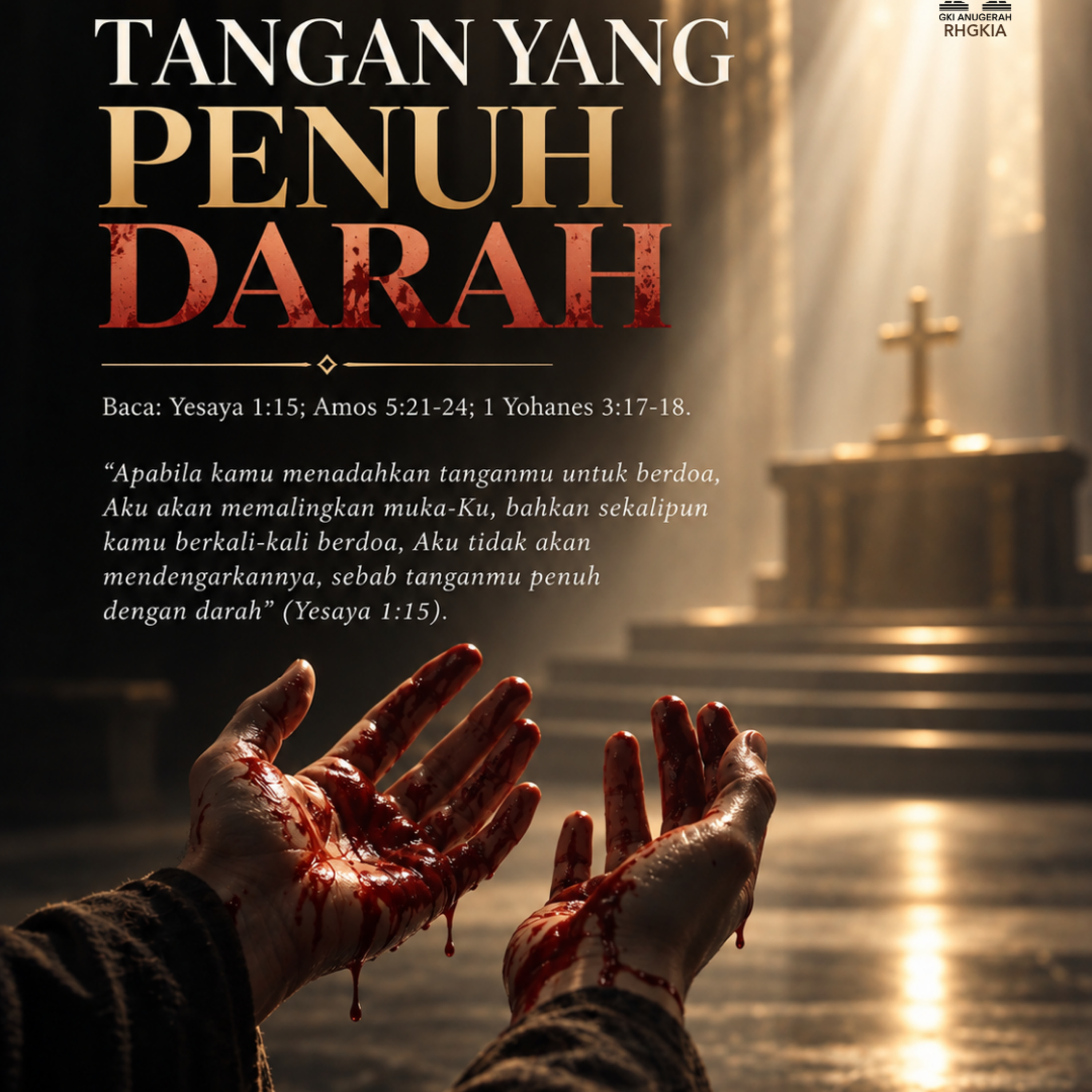 TANGAN YANG PENUH DARAH | Renungan Harian GKI Anugerah | 08 SEPTEMBER 2026 episode artwork