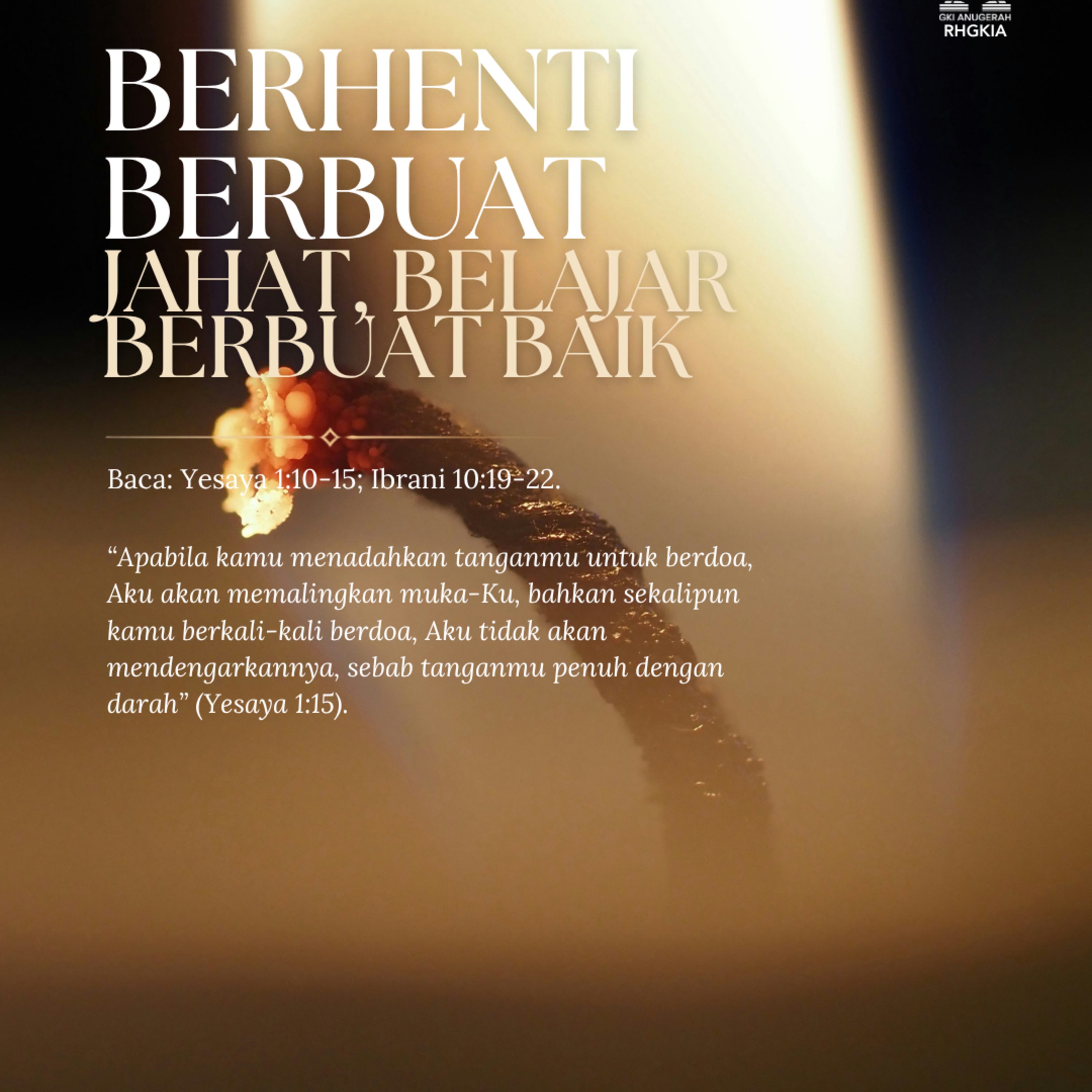 BERHENTI BERBUAT JAHAT, BELAJAR BERBUAT BAIK | Renungan Harian GKI Anugerah | 09 SEPTEMBER 2026 episode artwork