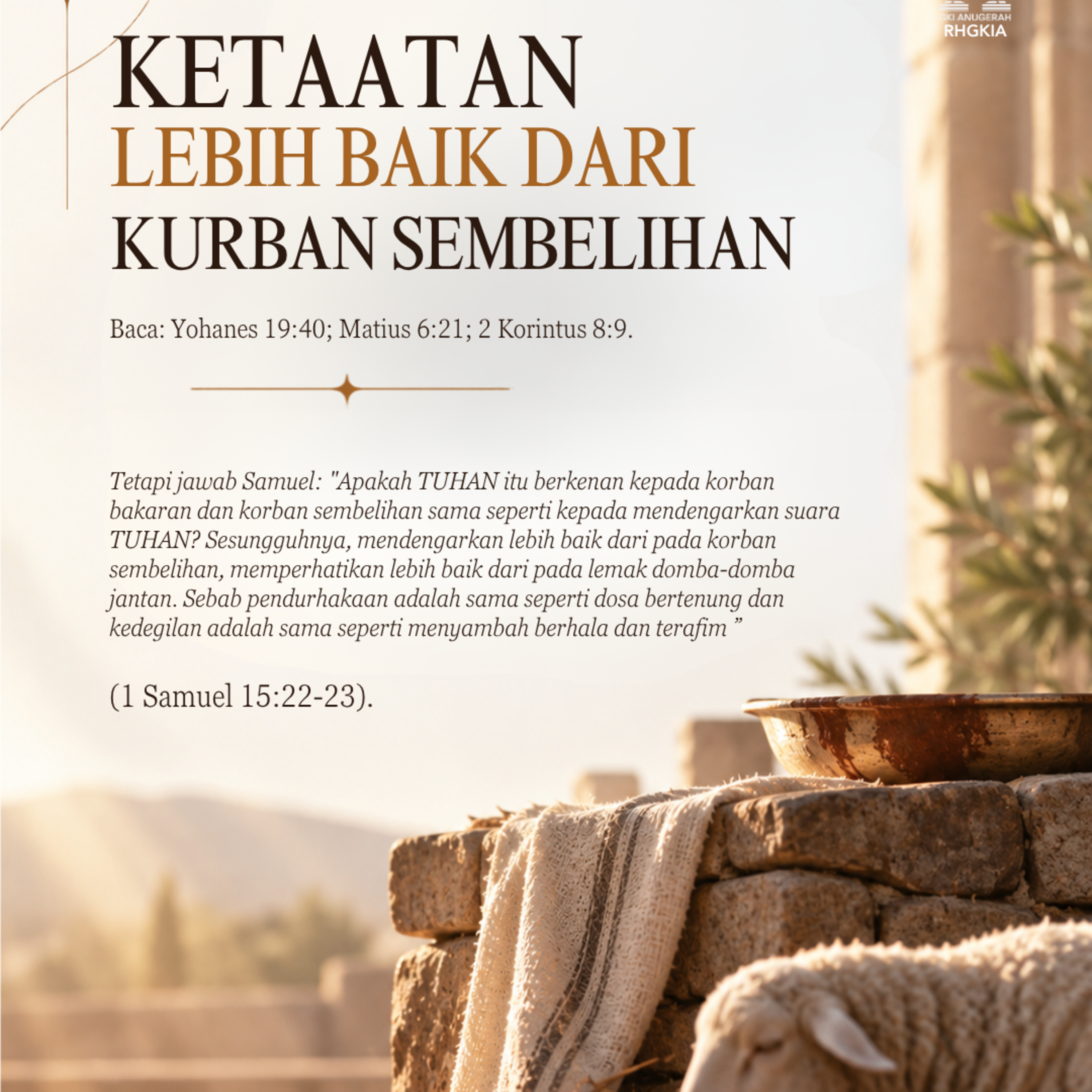 KETAATAN LEBIH BAIK DARI KURBAN SEMBELIHAN | Renungan Harian GKI Anugerah | 10 SEPTEMBER 2026 episode artwork