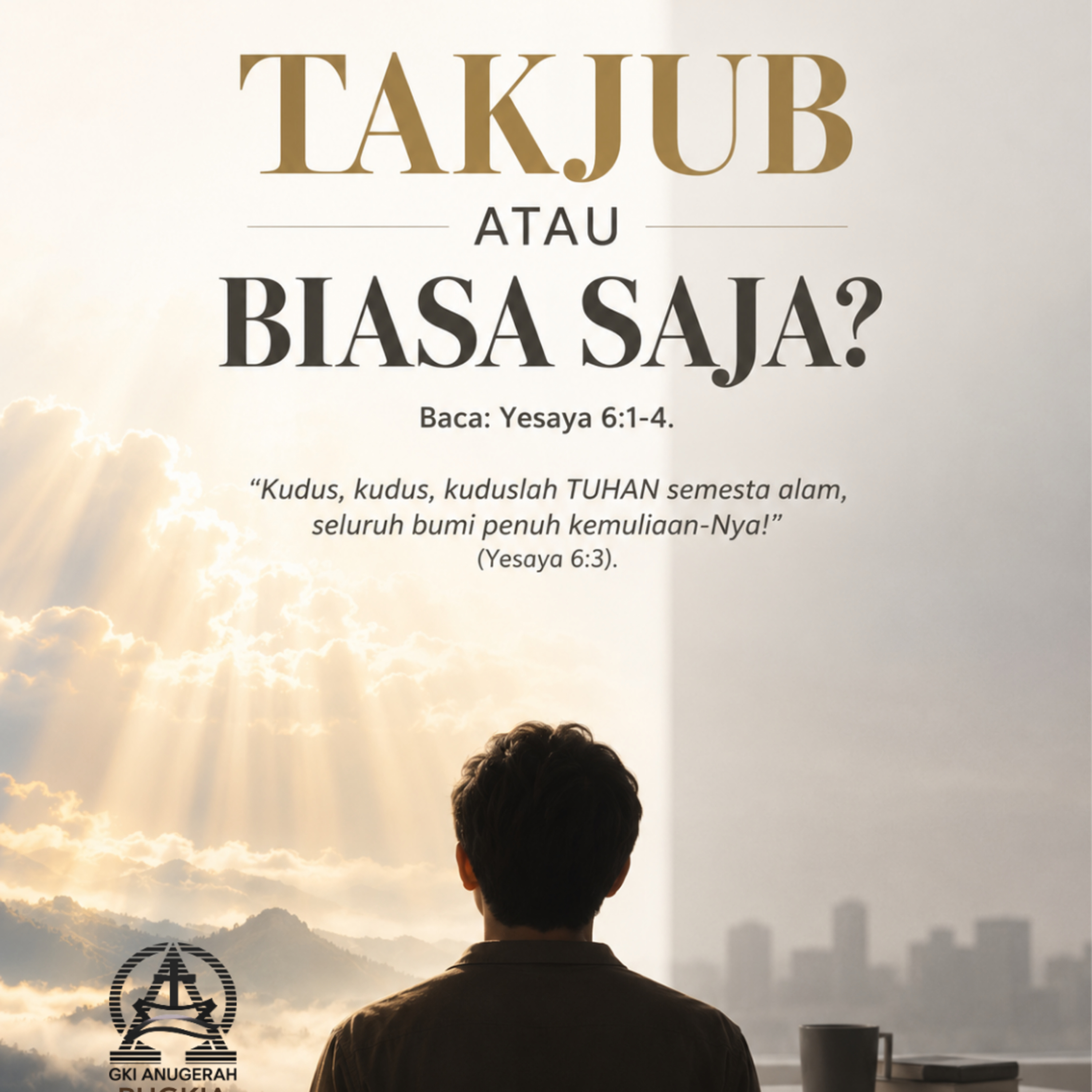 TAKJUB ATAU BIASA SAJA? | Renungan Harian GKI Anugerah | 14 SEPTEMBER 2026 episode artwork