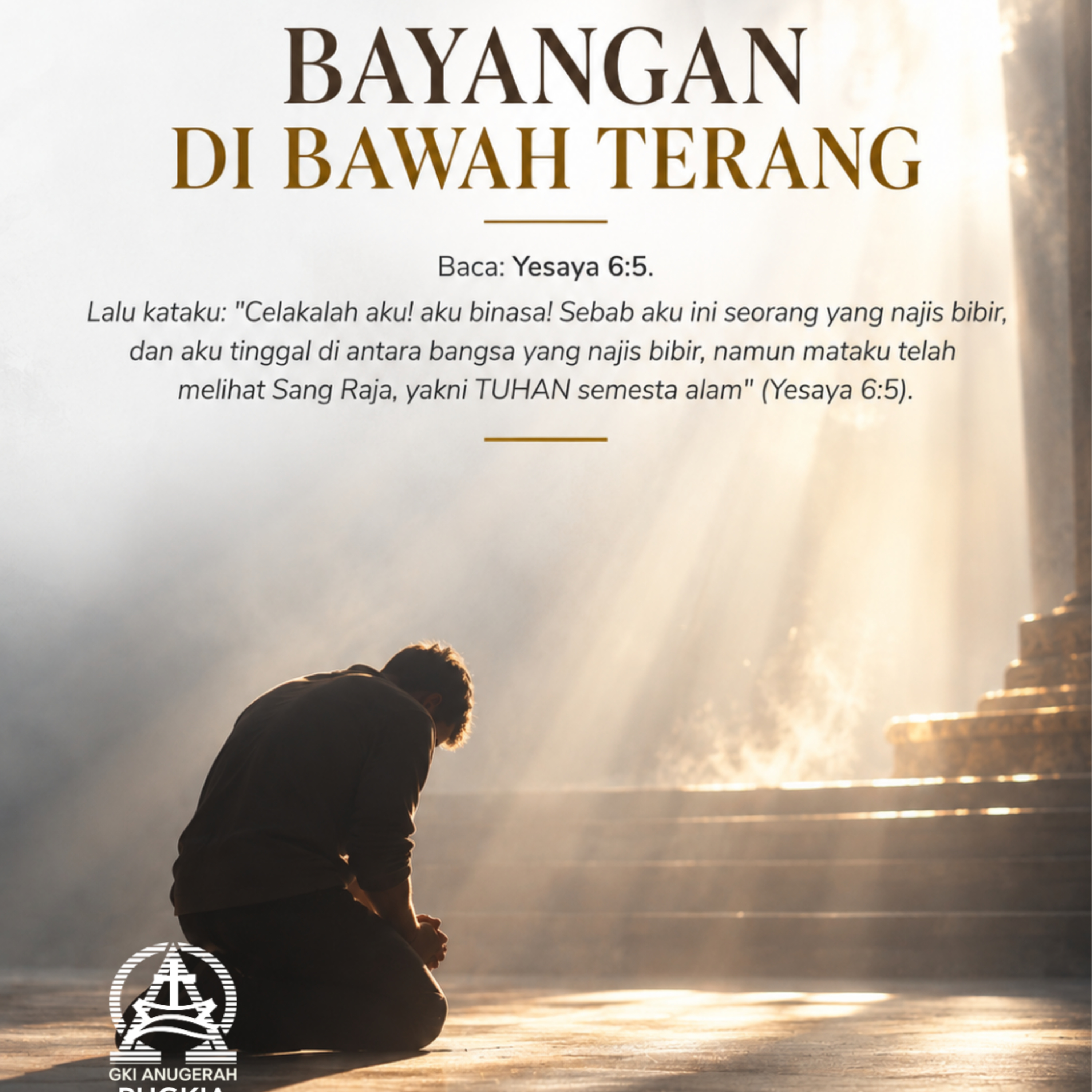 BAYANGAN DI BAWAH TERANG | Renungan Harian GKI Anugerah | 15 SEPTEMBER 2026 episode artwork