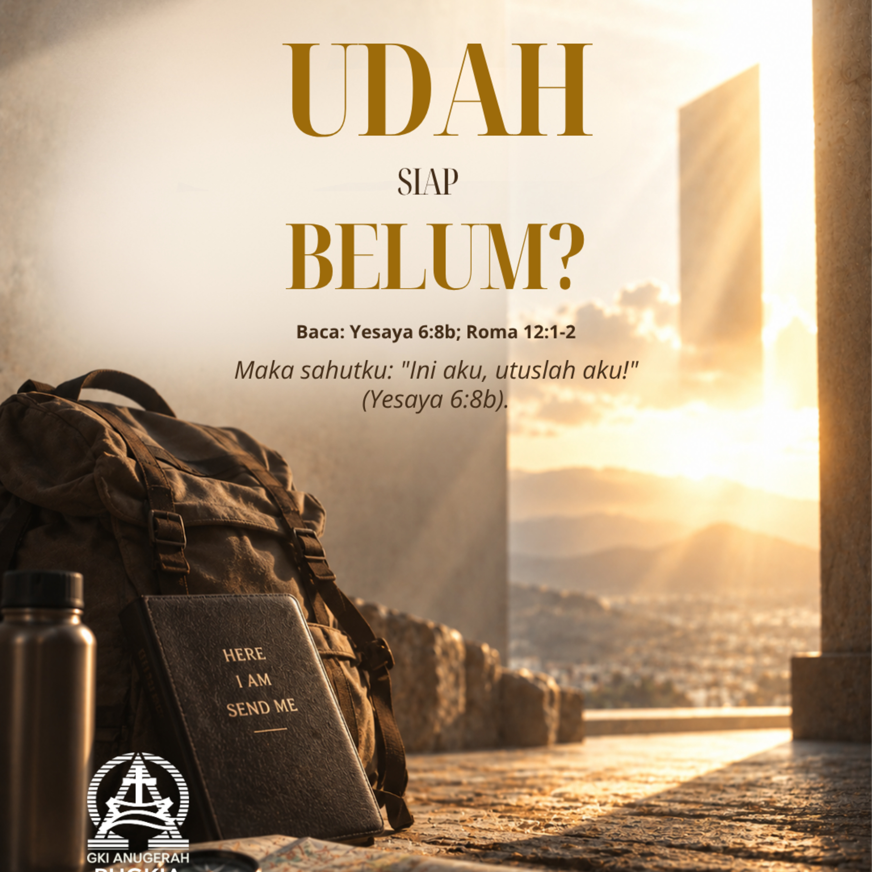 UDAH SIAP BELUM? | Renungan Harian GKI Anugerah | 18 SEPTEMBER 2026 episode artwork