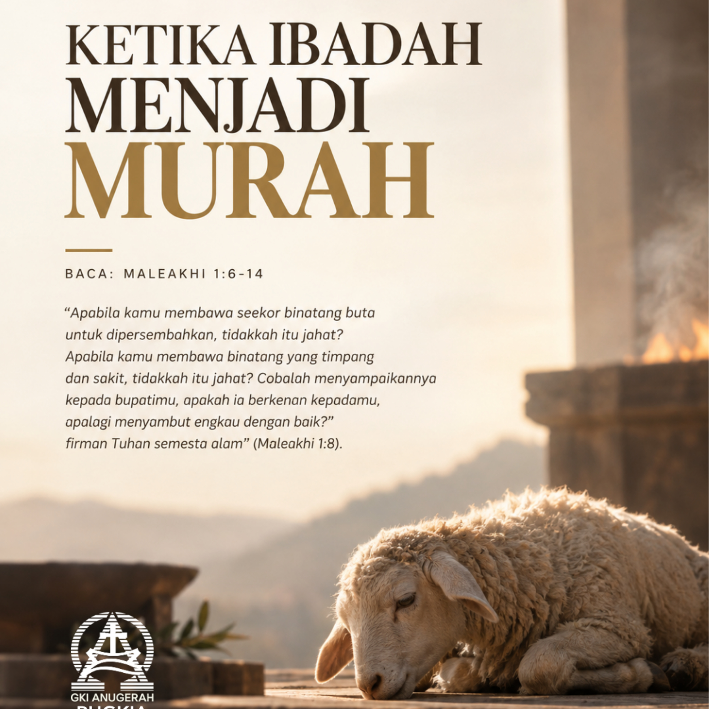 KETIKA IBADAH MENJADI MURAH | Renungan Harian GKI Anugerah | 21 SEPTEMBER 2026 episode artwork