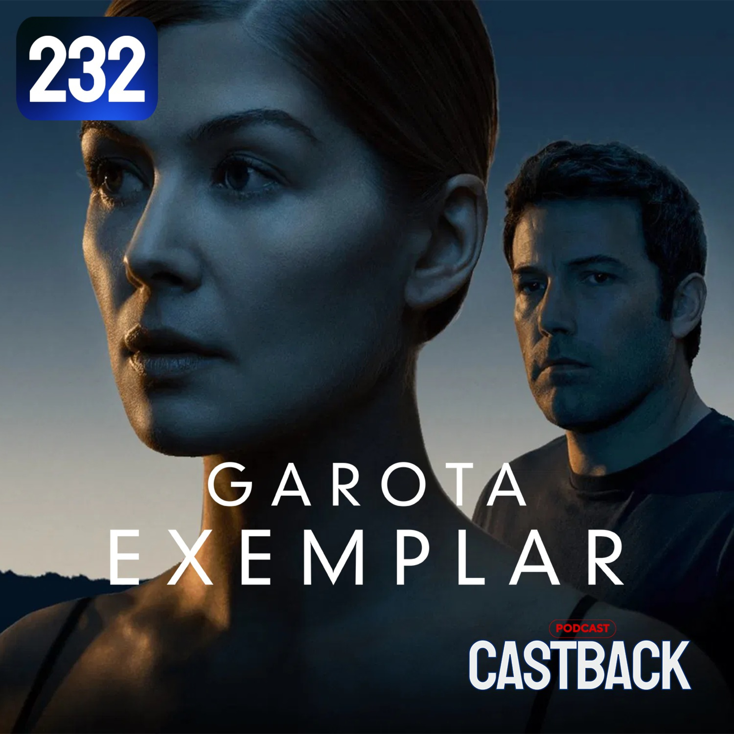 Castback Hype 232: Garota Exemplar (2014)