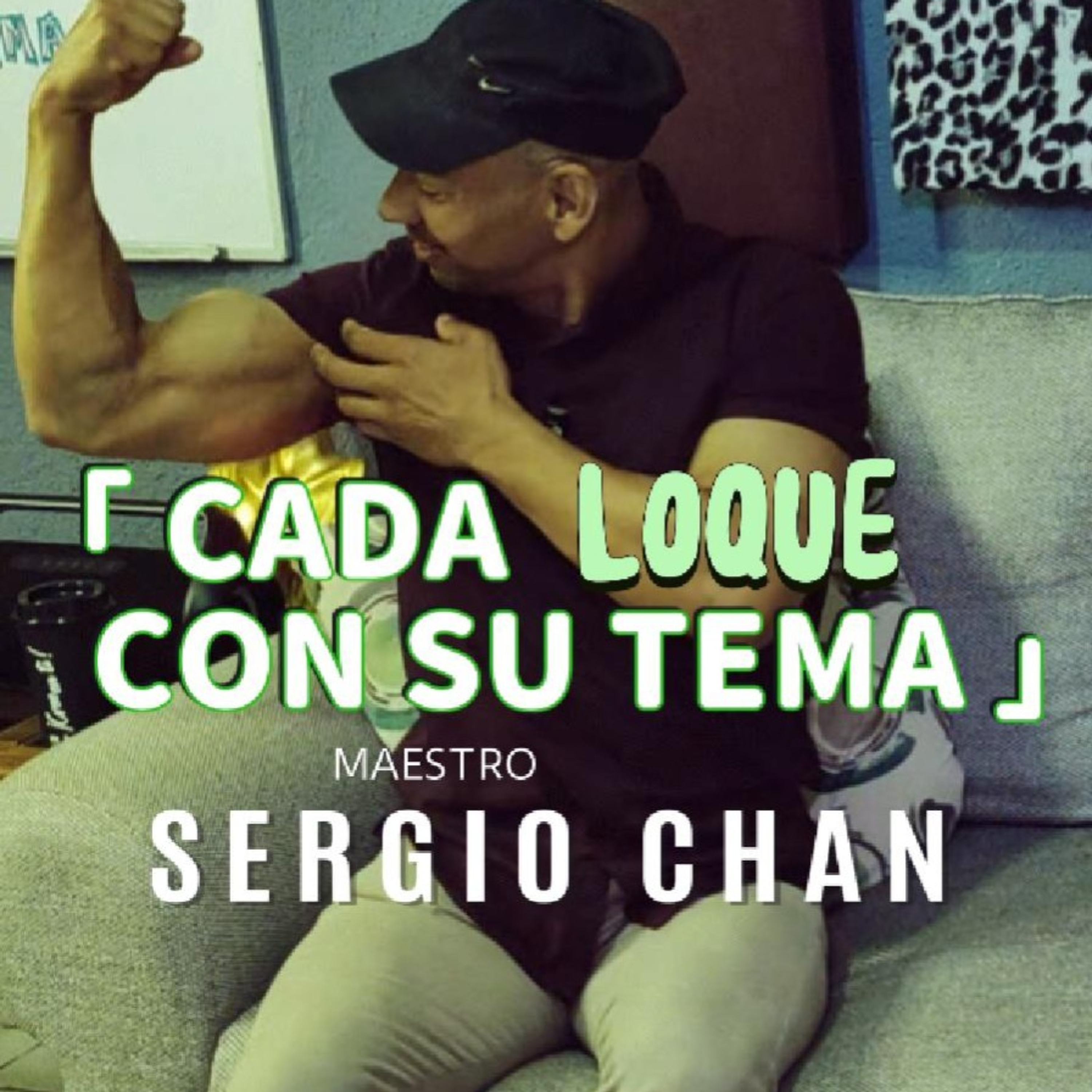Cada loque con su tema: "PA´LANTE" ft. Sergio Chan episode artwork