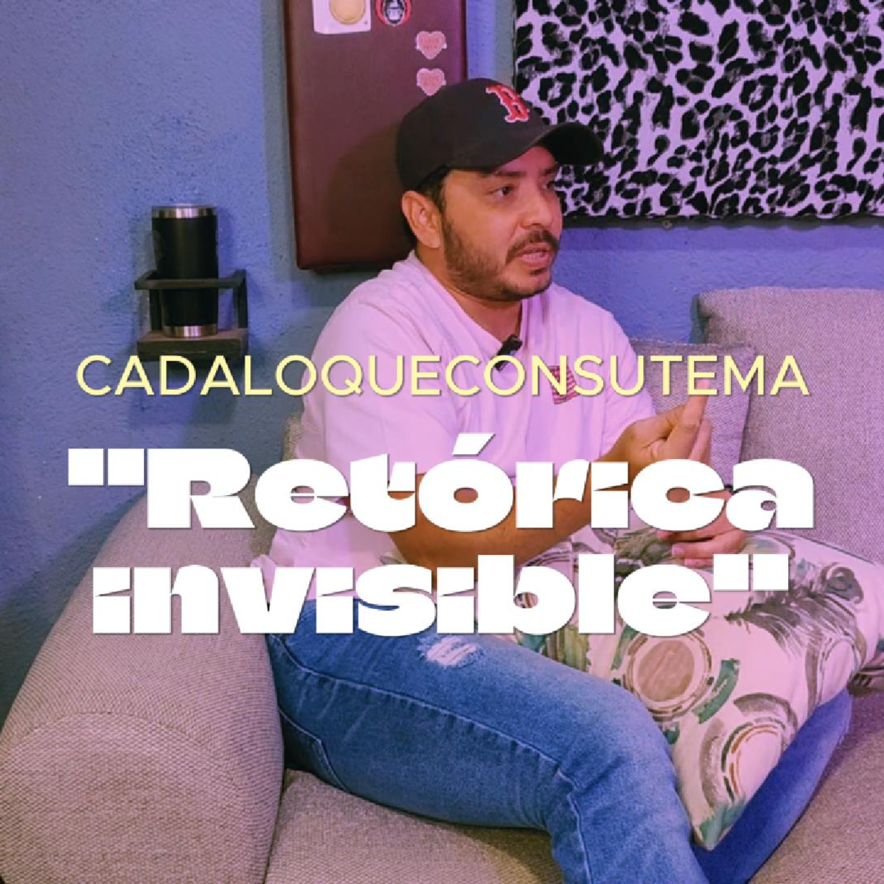 Cada loque con su tema: "Retórica Invisible" ft. Luis Rodriguez Cajun episode artwork