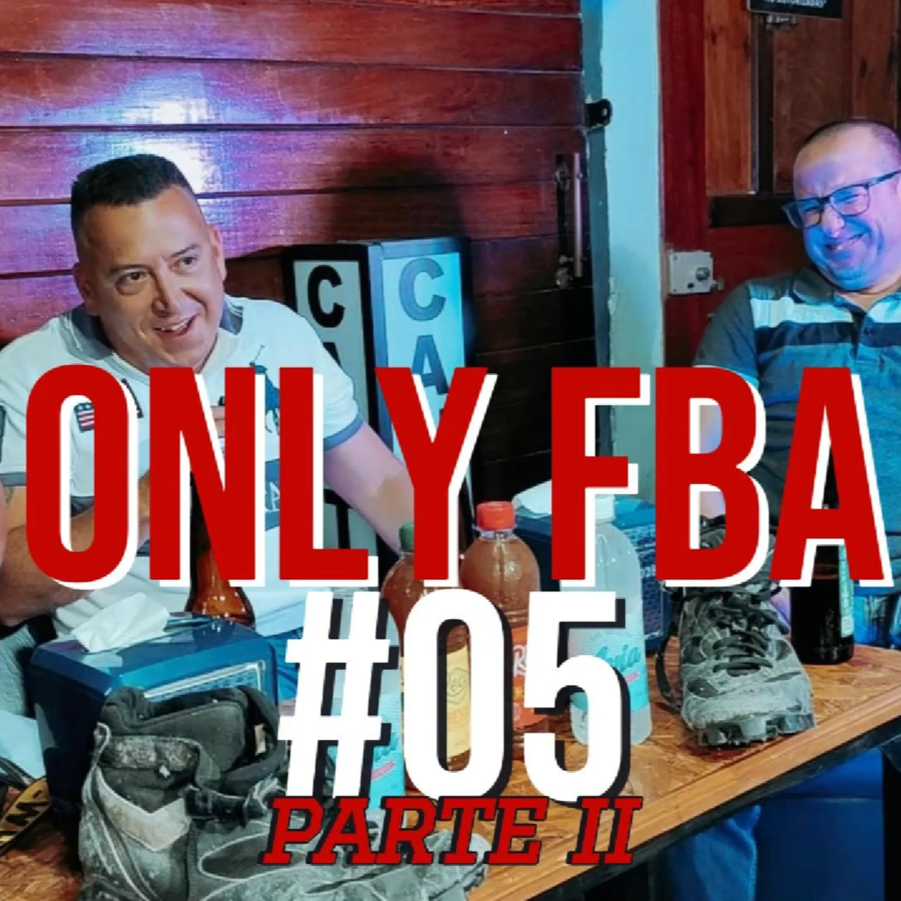 ONLY FBA #5 PARTE II episode artwork