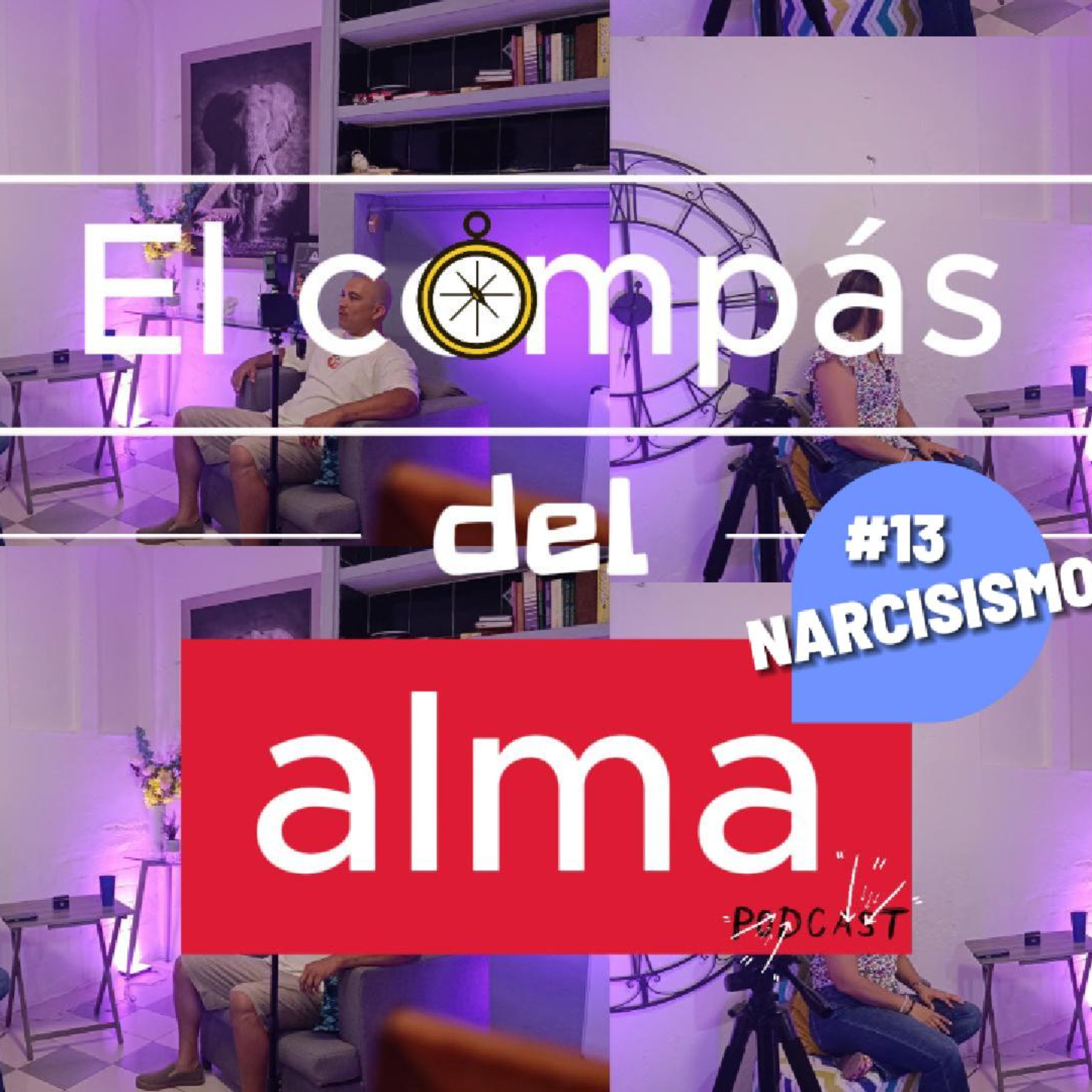 NARCISISMO El compás del alma - Podcast #13  episode artwork