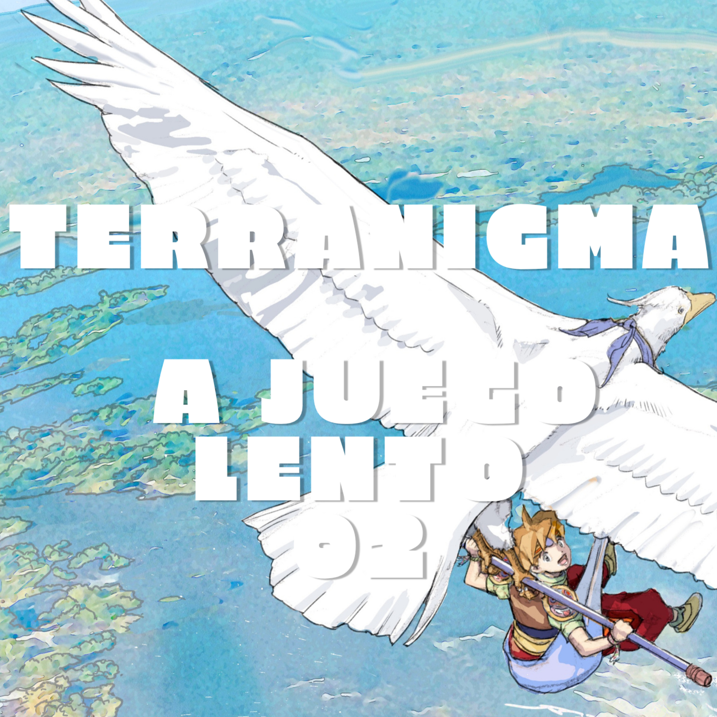 Terranigma A Juego Lento 2: La Cabra más dura | Las almas de los hombres vuelven a La Tierra