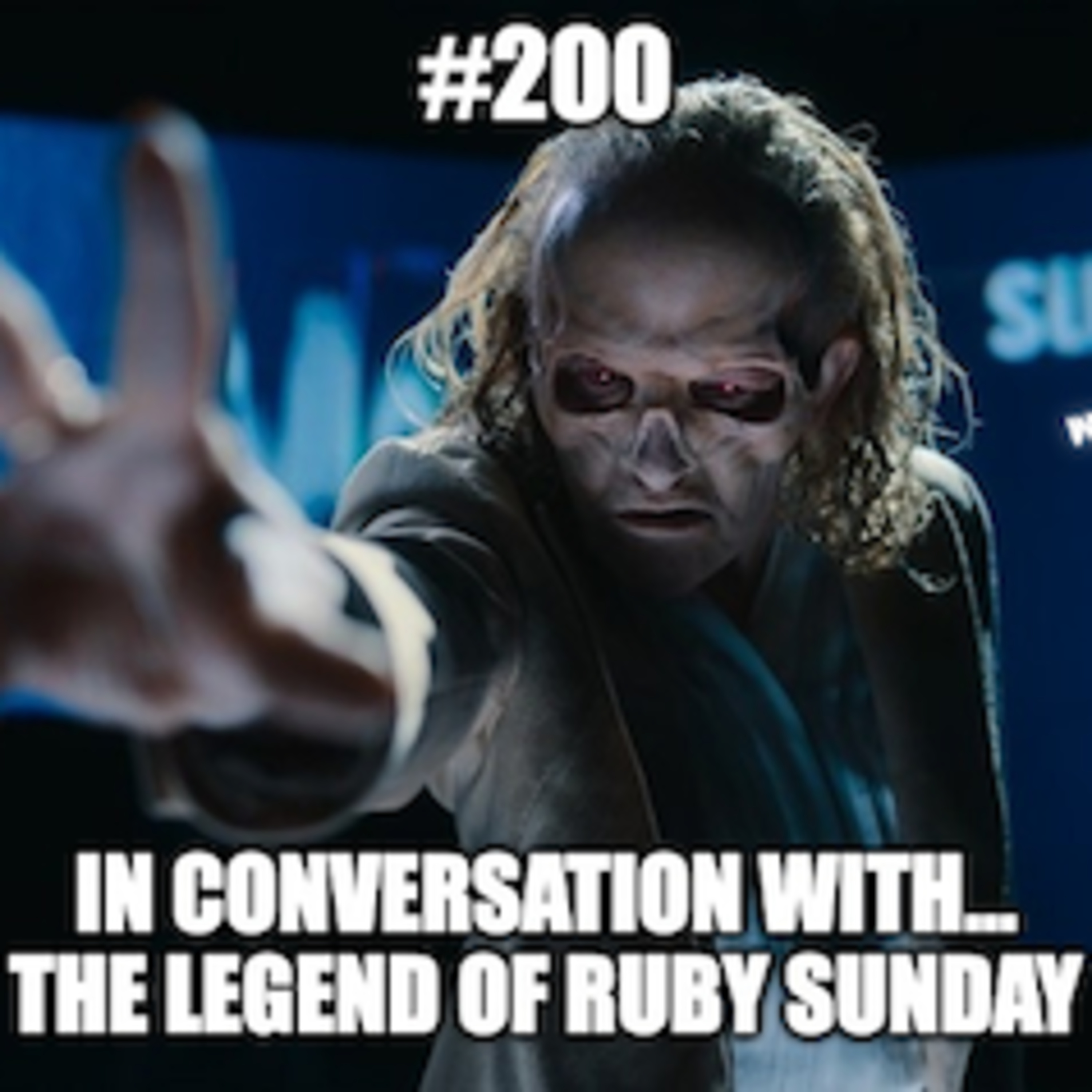 #200 - In Conversation With....42 - The Legend of Ruby Sunday