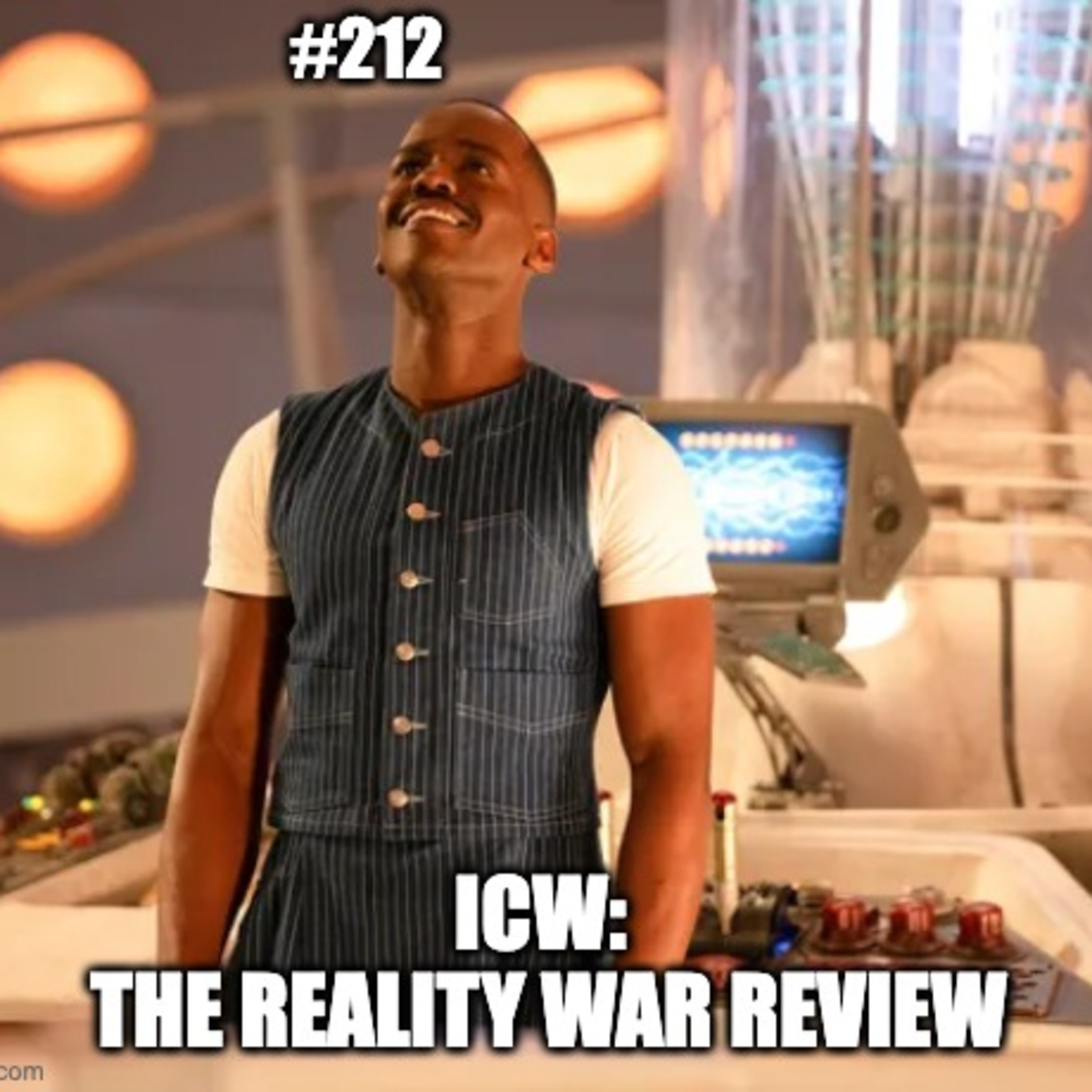 #212 - In Conversation With...52 - The Reality War Review