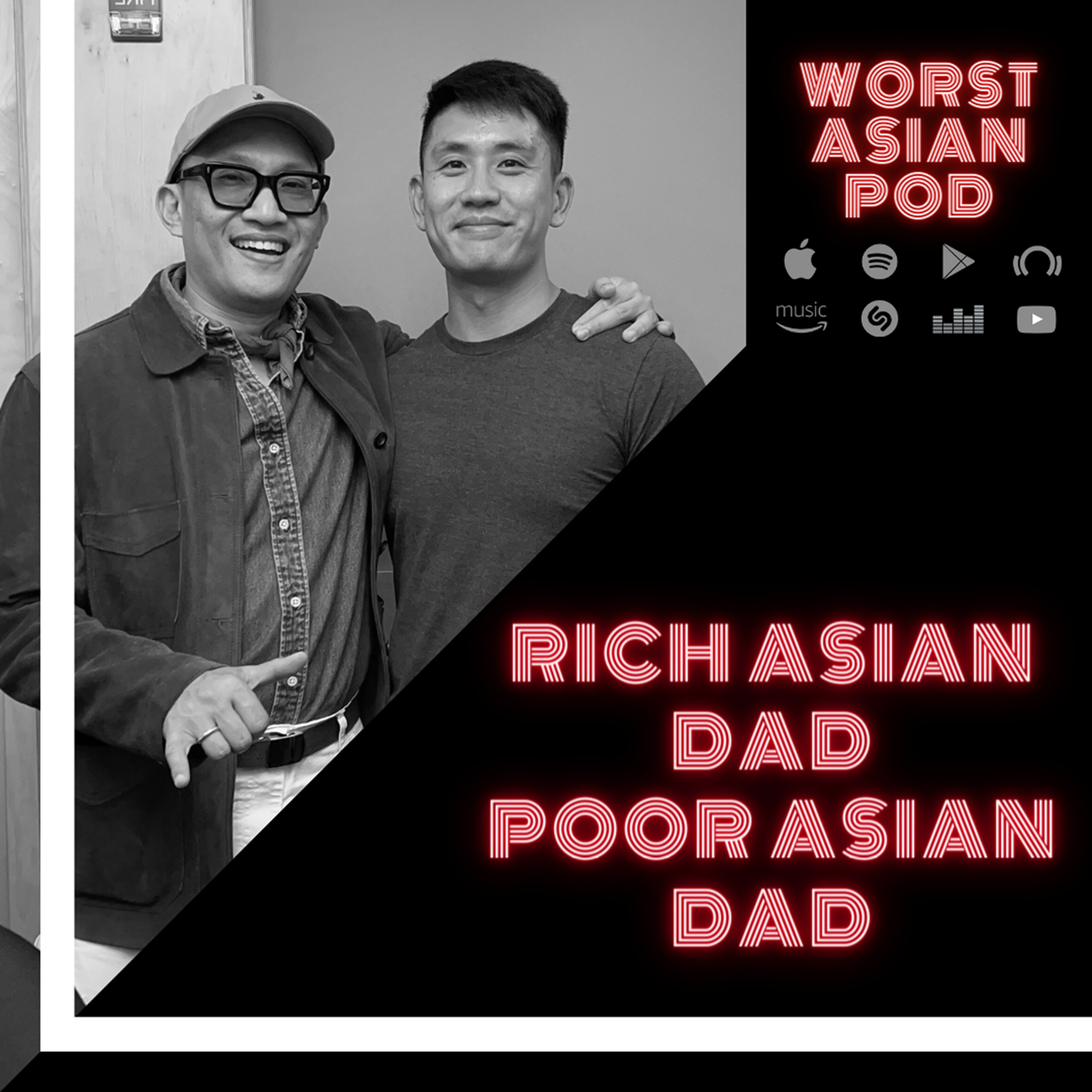 Rich Asian Dad, Poor Asian Dad with Mic Nguyen (Asian Not Asian Podcast) episode artwork