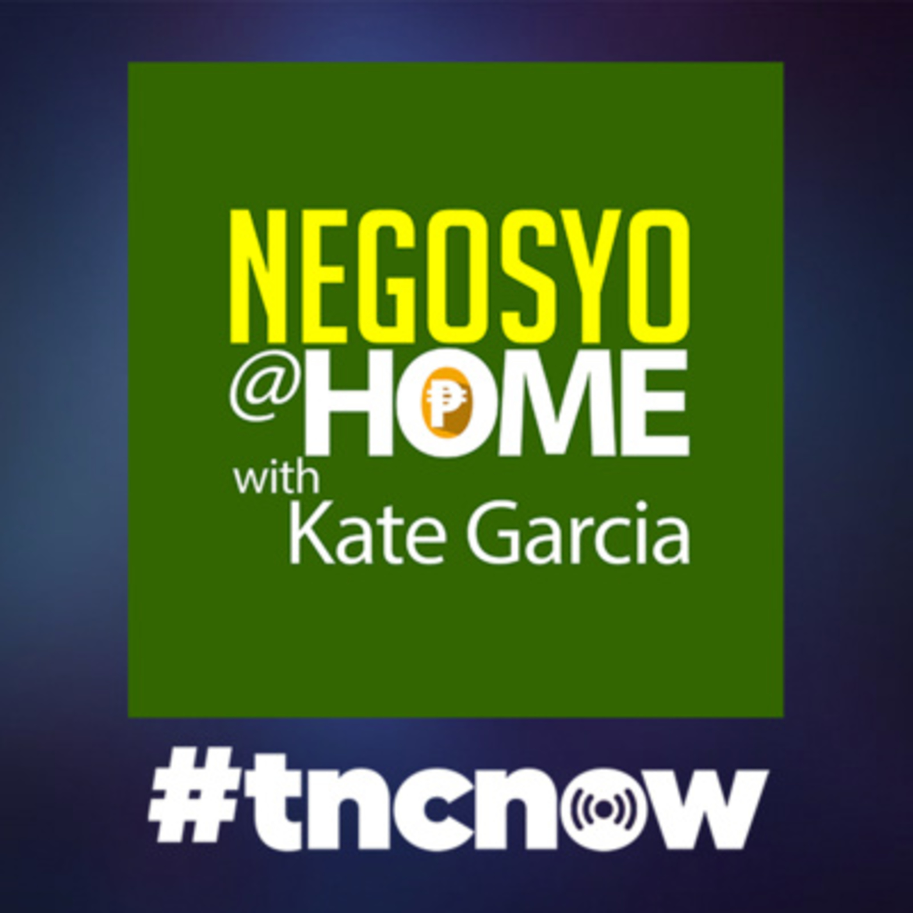 #TNC3xMore | Anniversary Special on Tax Amnesty | Negosyo@Home with Kate Garcia episode artwork