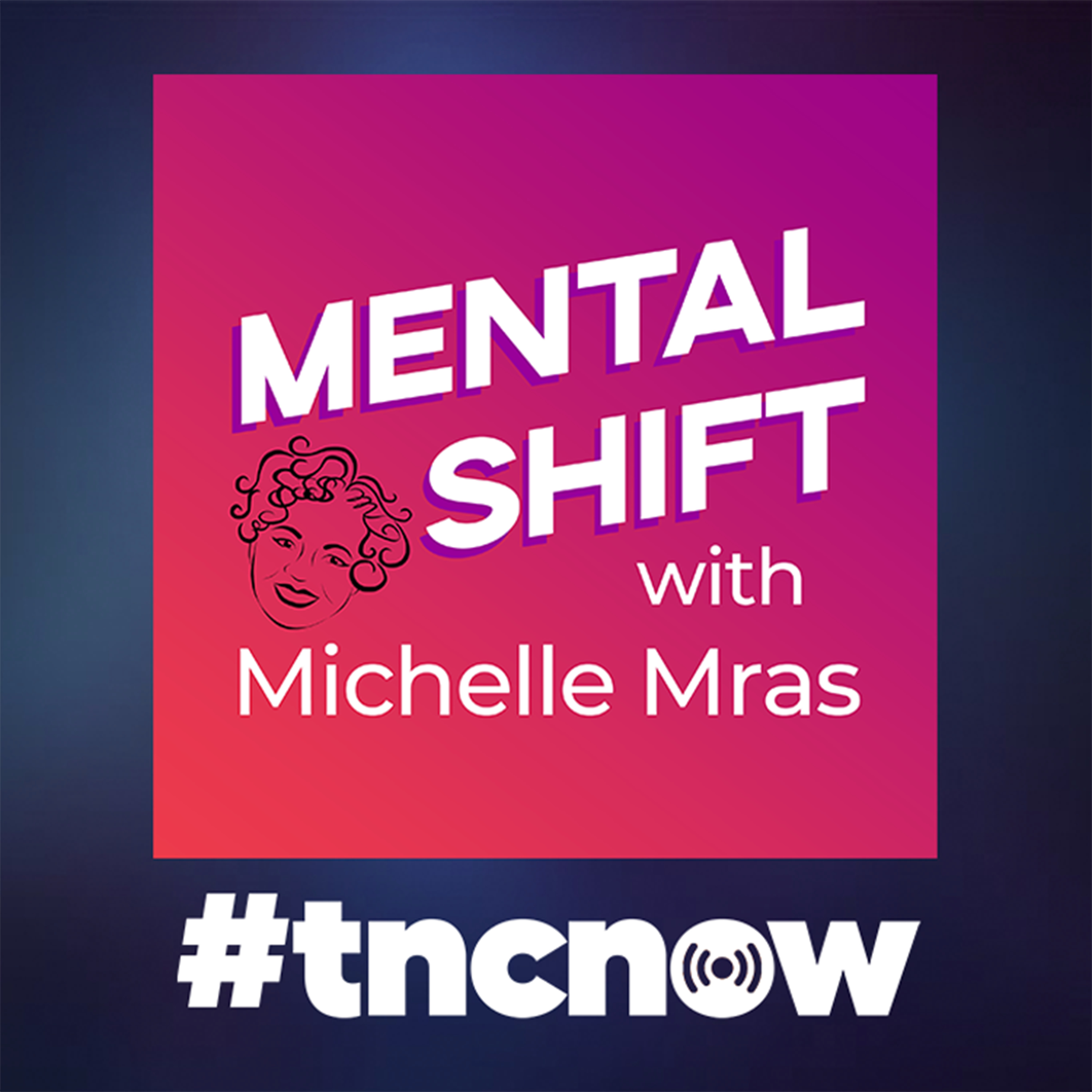 S7:E84 | Discovering Your Best You | Mental Shift with Dr Michelle Mras episode artwork