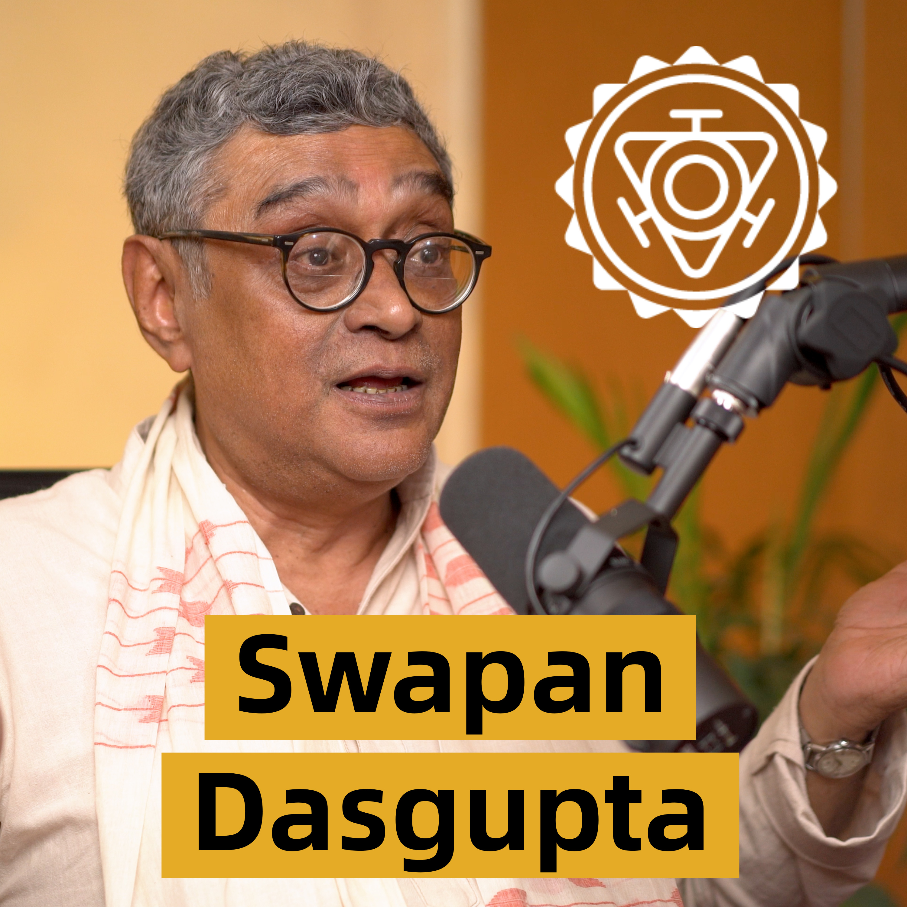 संवाद # 117: Swapan Dasgupta on problem with West Bengal, meeting Modi-Shah, era of Atal-Advani
