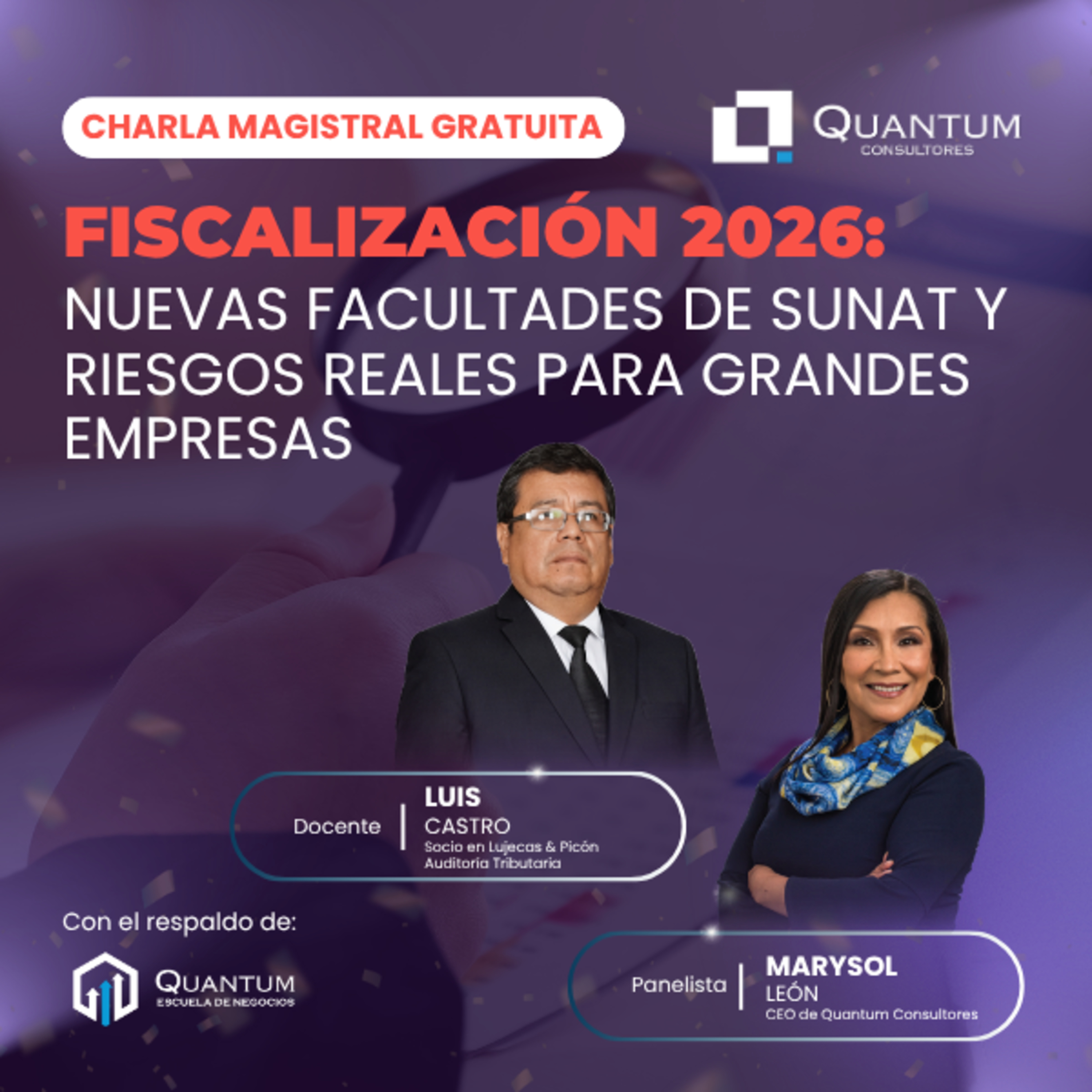 Charla magistral gratuita: Fiscalización 2026: Nuevas Facultades de SUNAT y Riesgos Reales para Grandes Empresas