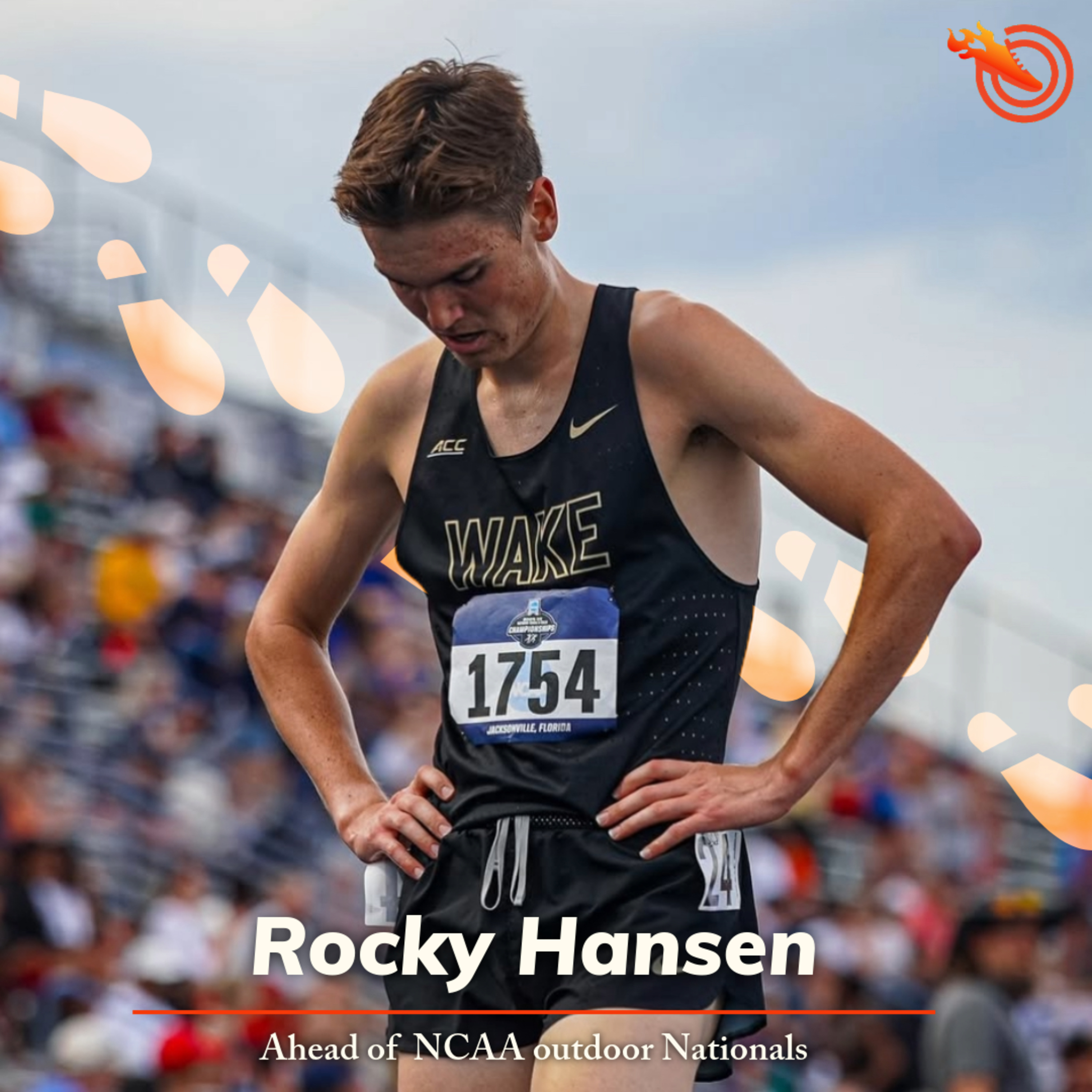 Wake Forest sophomore Rocky Hansen reveals how he ran 13:12 in the 5k and got 3rd at NCAA indoors, how he stays healthy, outworks self doubt and his thoughts before the outdoor nationals 5k episode artwork