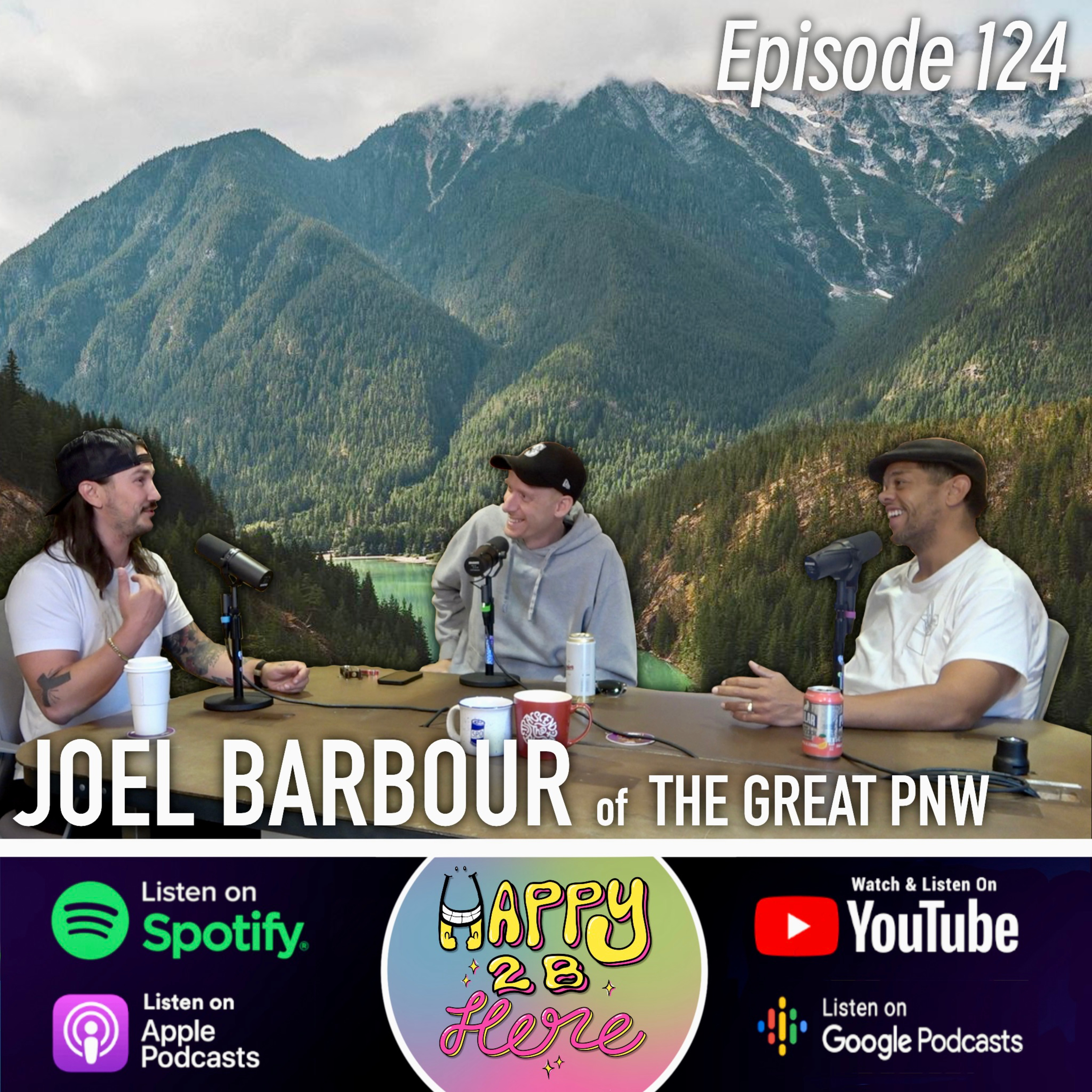 124. Joel Barbour of The Great PNW