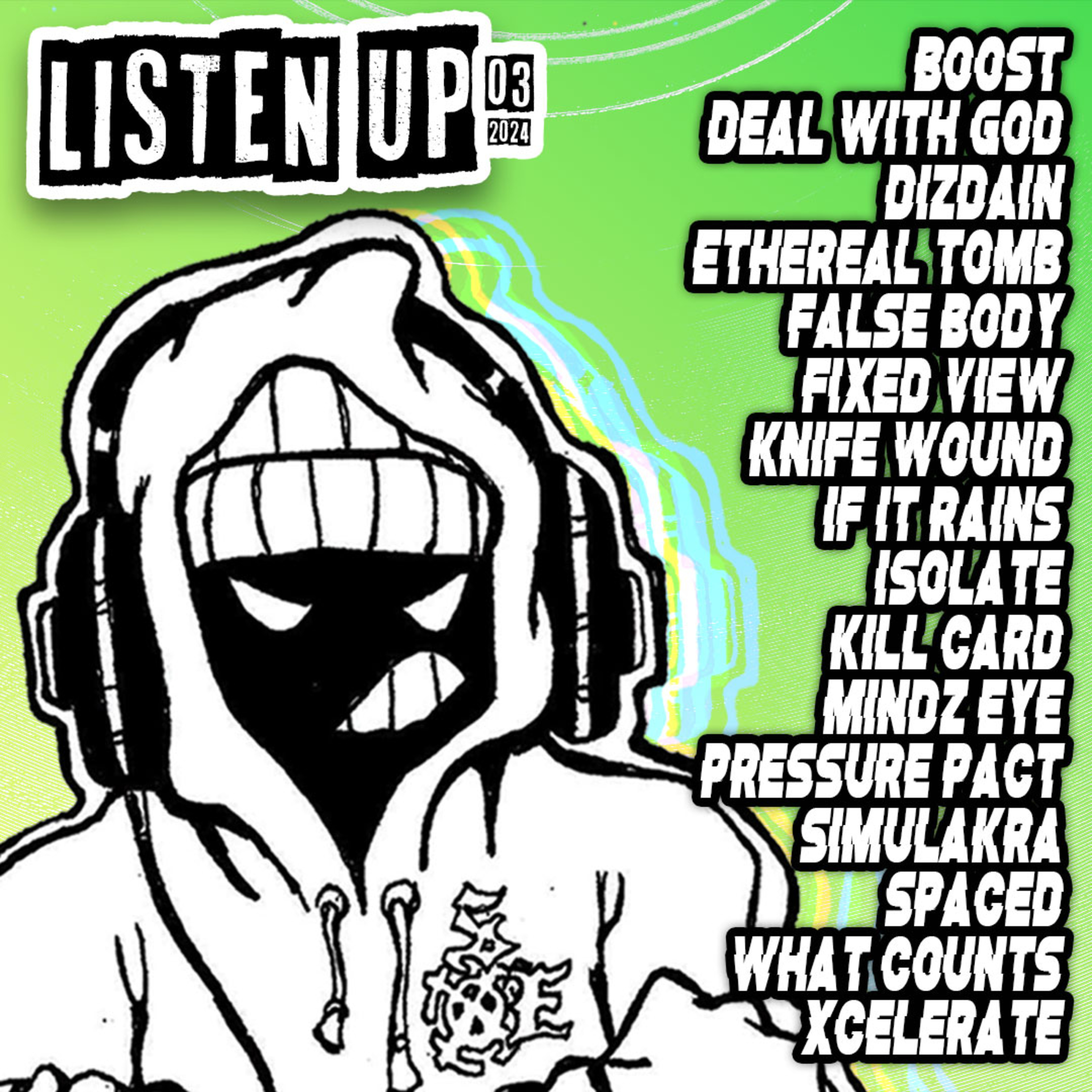 LISTEN UP - Best of March 2024 [Chats w/ FIXED VIEW & ETHEREAL TOMB]