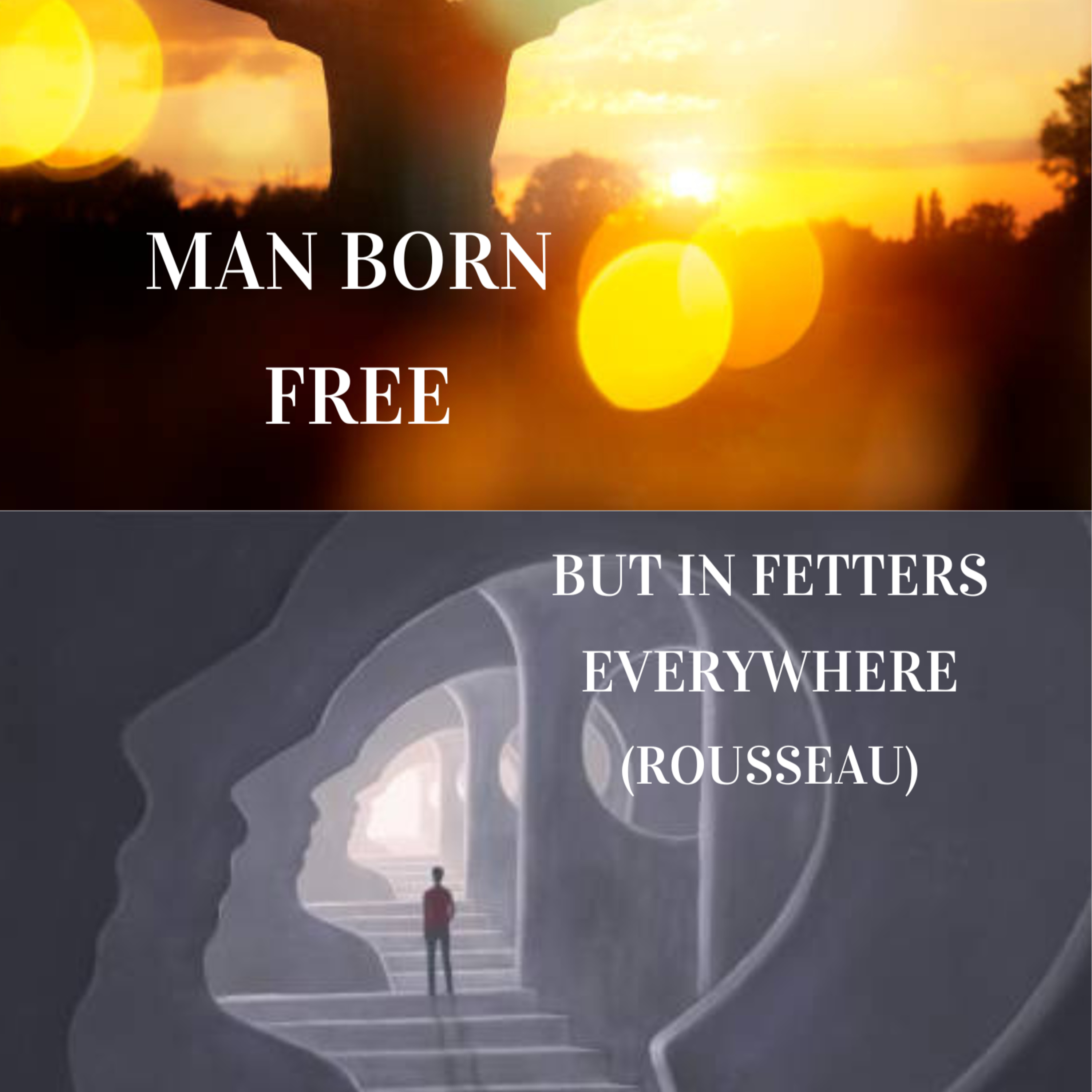 FASCINATING PHILOSOPHY - MAN IS BORN FREE BUT HE IS IN FETTERS EVERYWHERE (ROUSSEAU) episode artwork