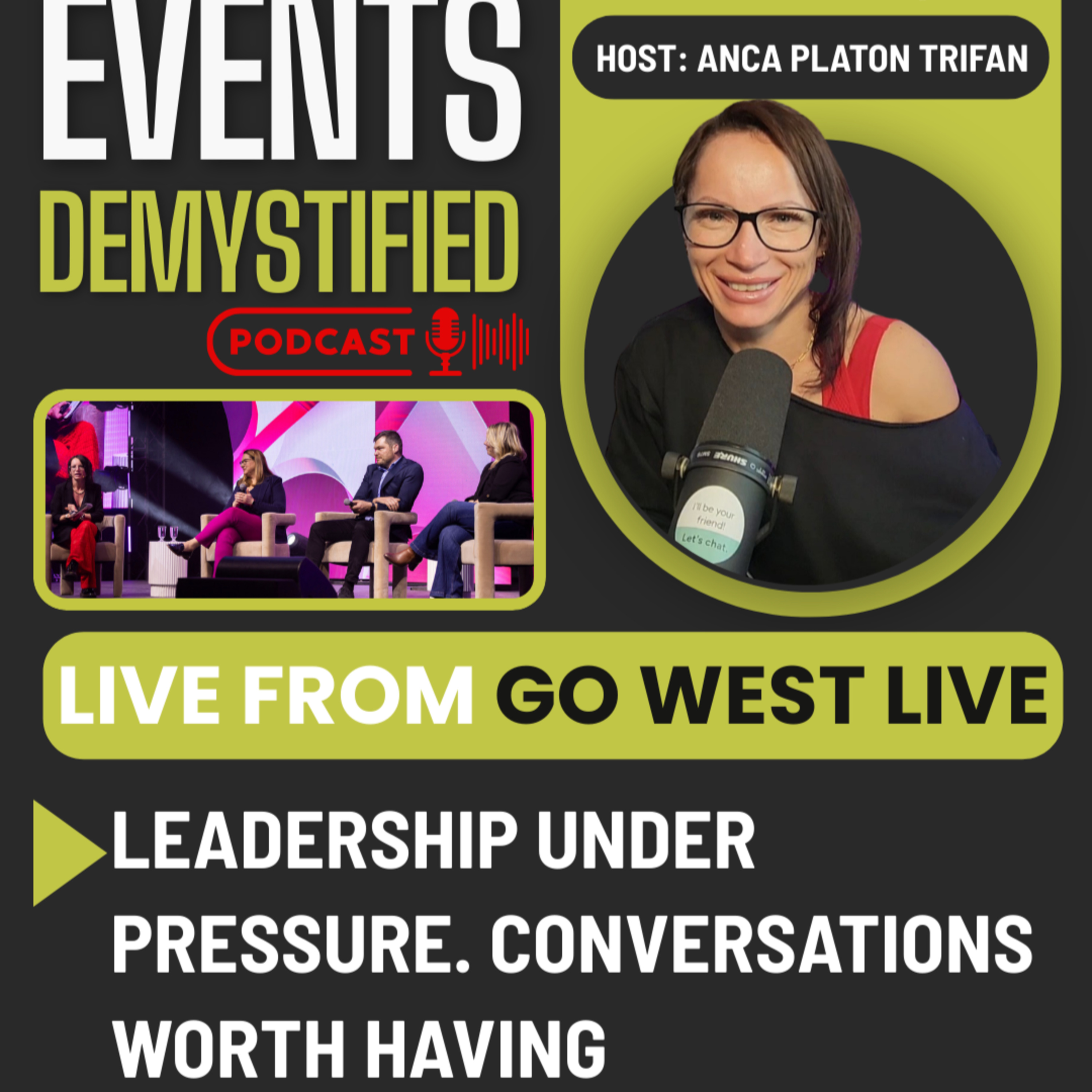 210: MAIN STAGE LIVE: Leadership Under Pressure: Conversations Worth Having | GoWest Live 2026