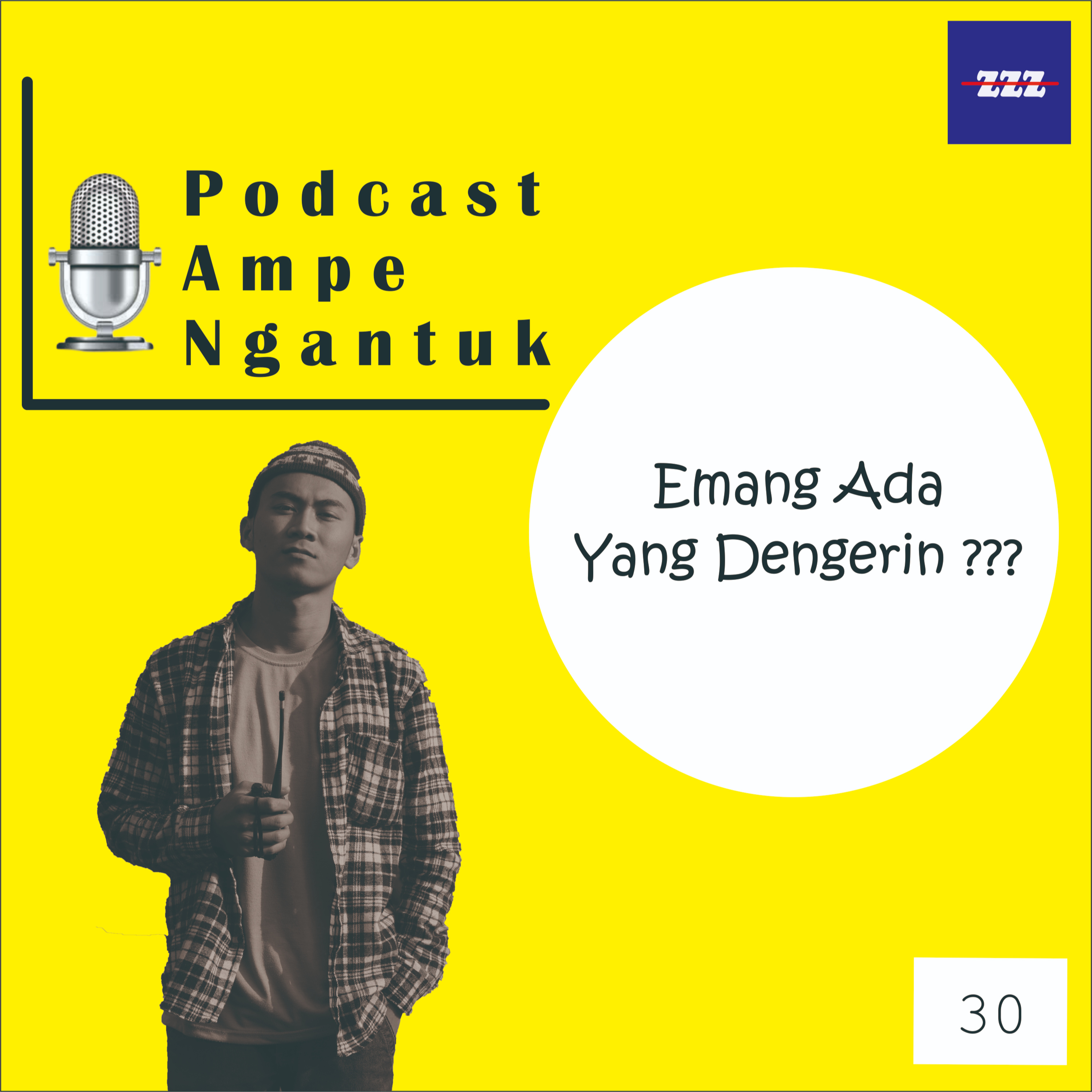 Podcast Ampe Ngantuk