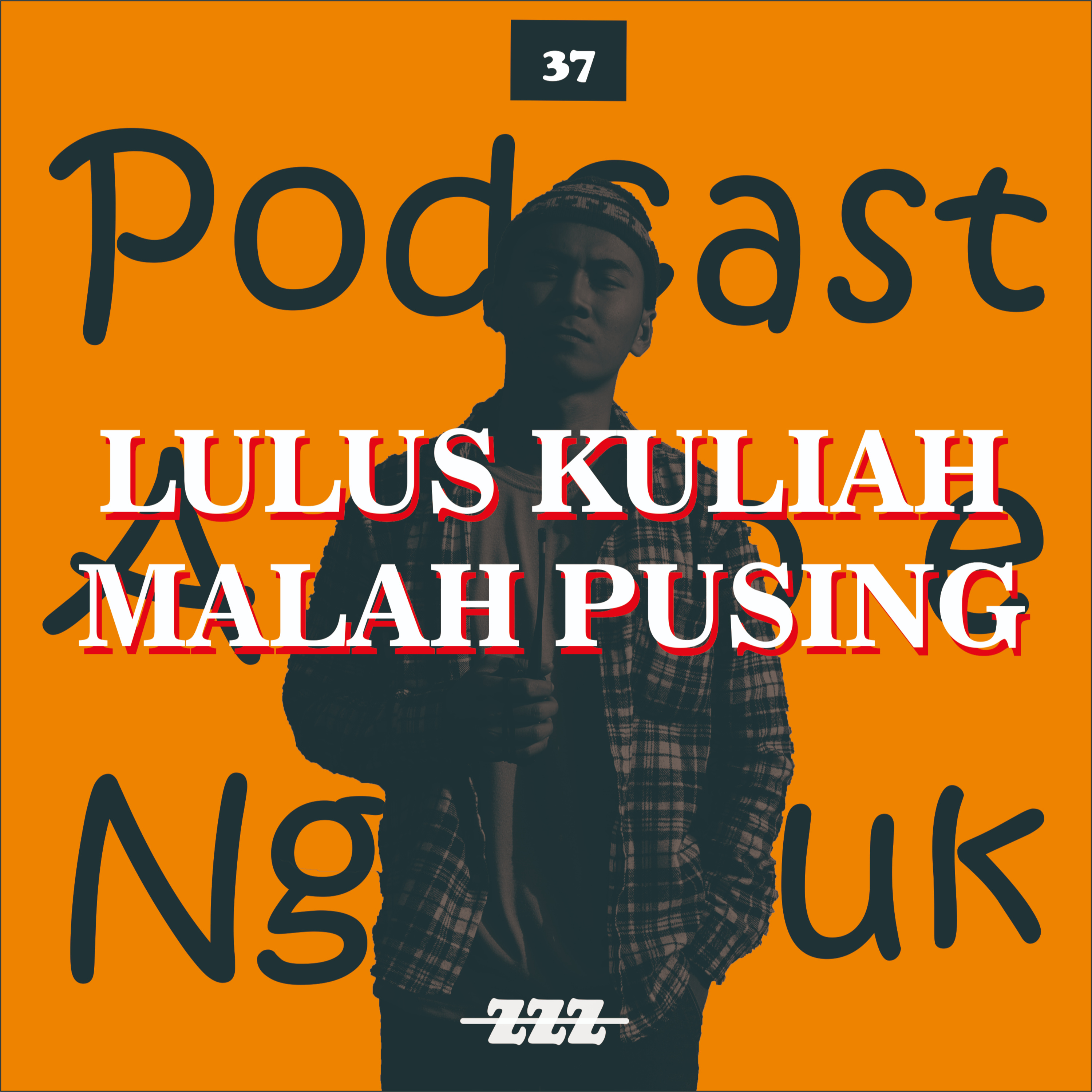 Podcast Ampe Ngantuk