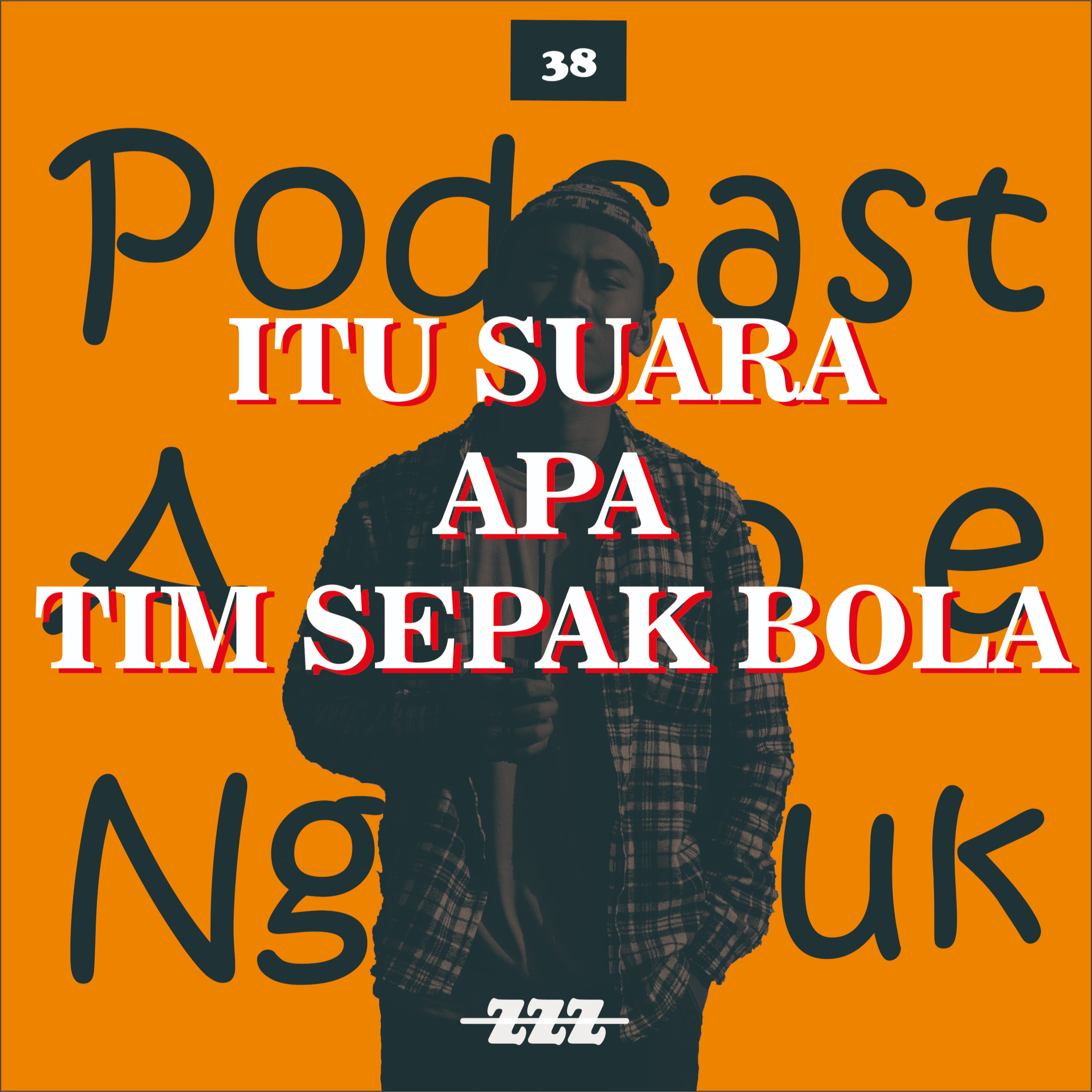 Podcast Ampe Ngantuk