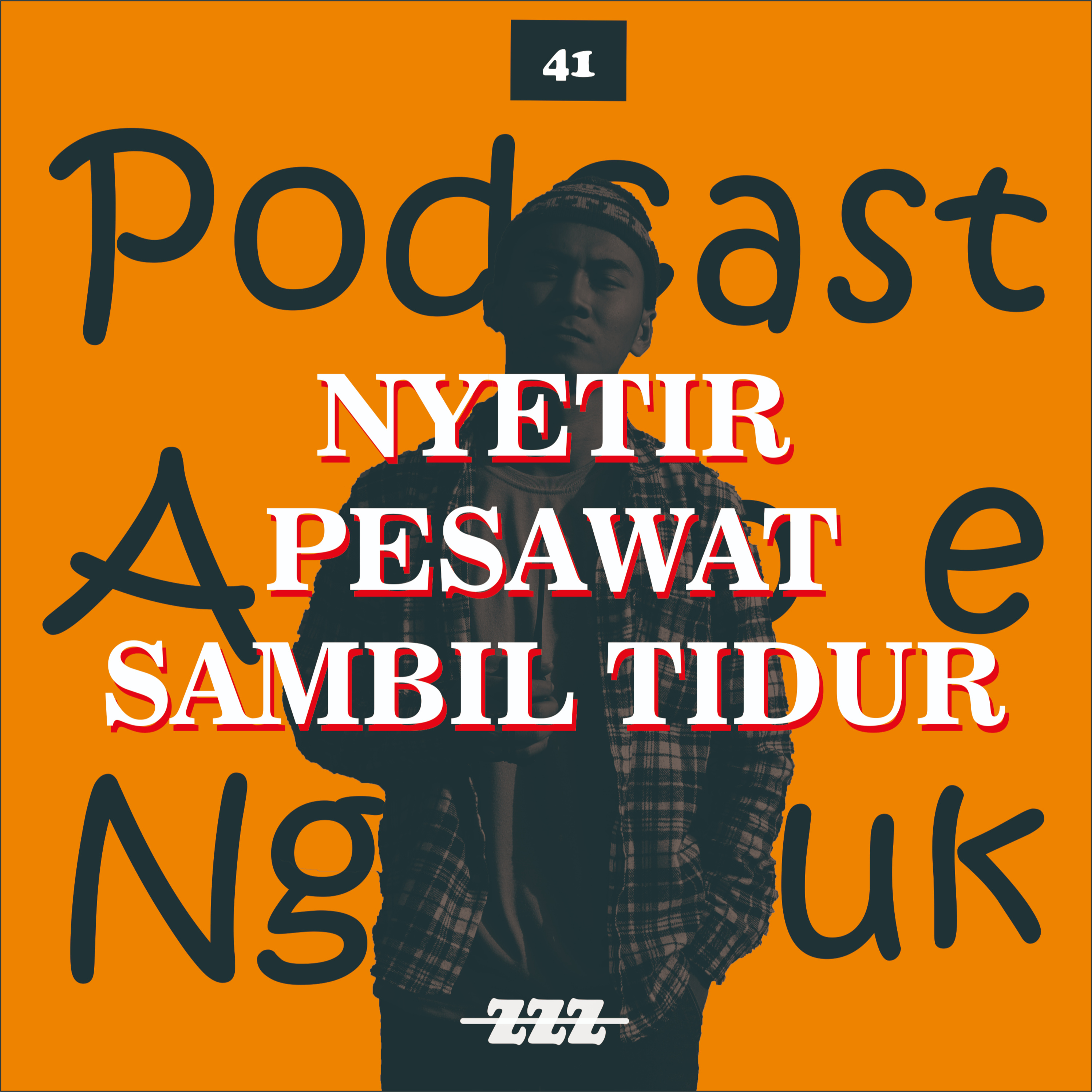 Podcast Ampe Ngantuk