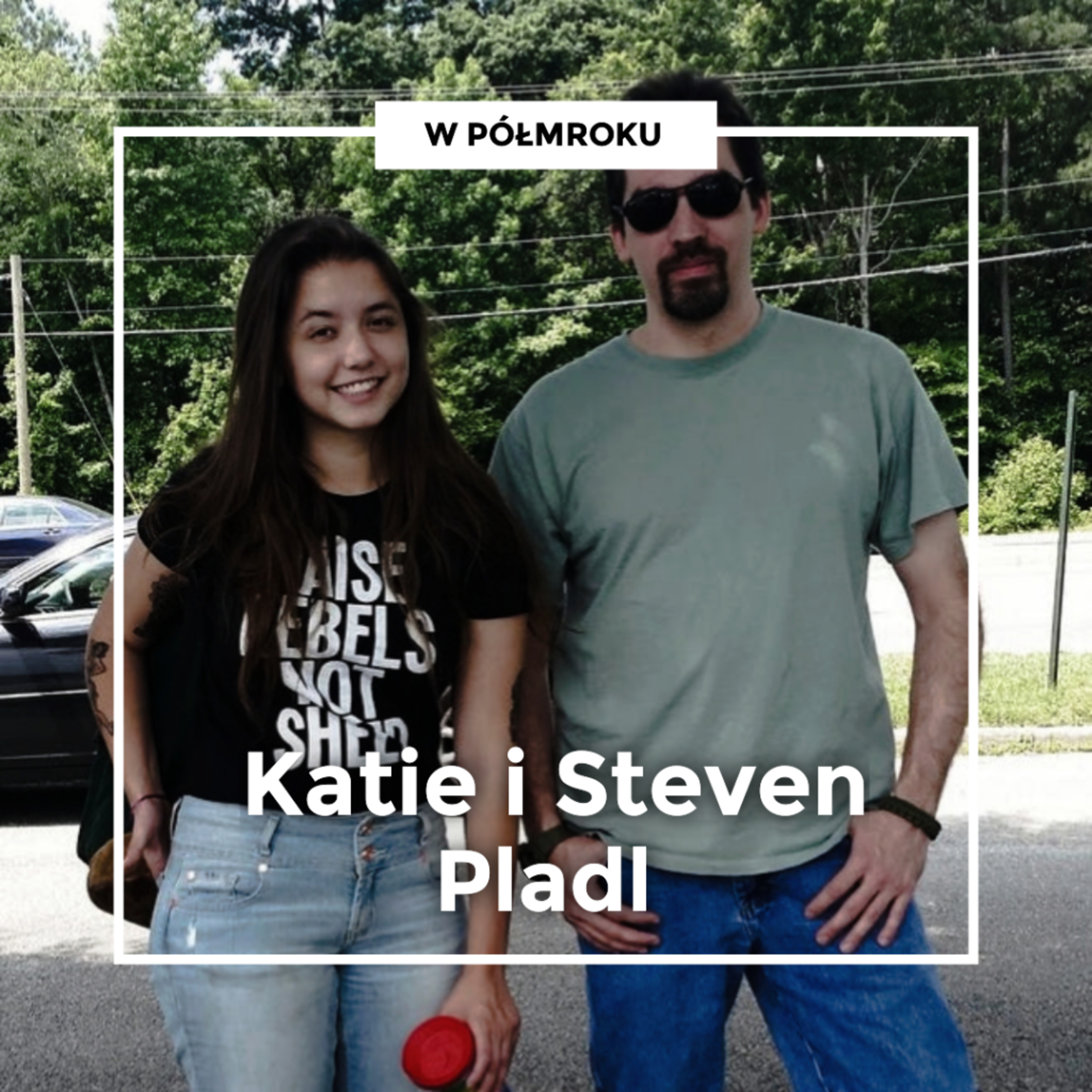 Ożenił się z własną córką | Historia STEVENA I KATIE PLADL