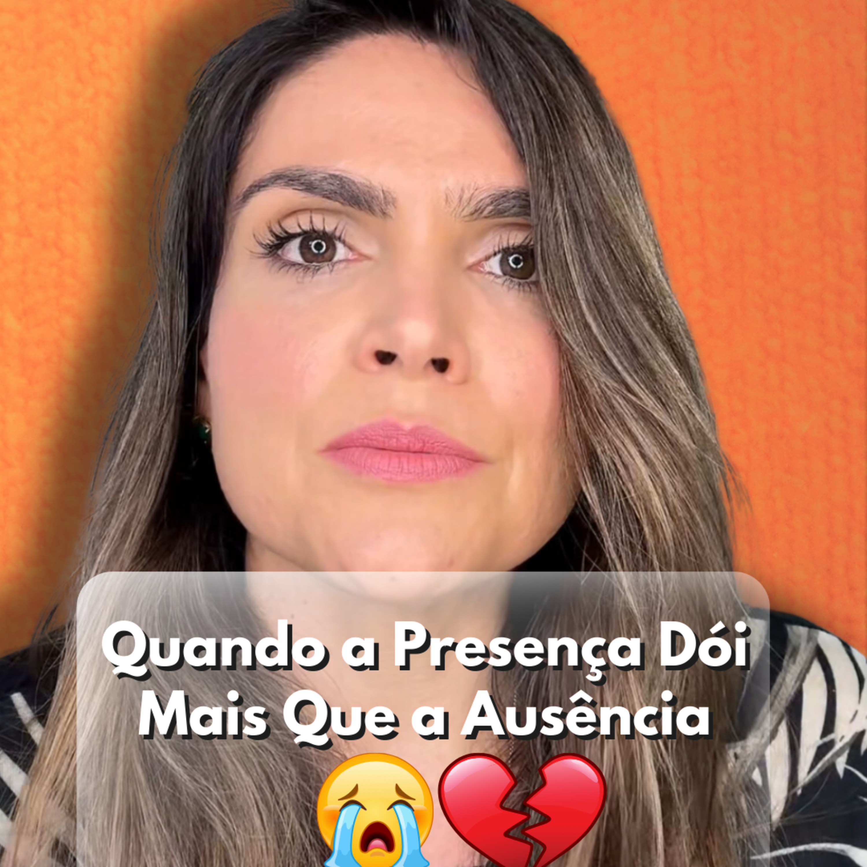 Quando a Presença Dói Mais Que a Ausência episode artwork