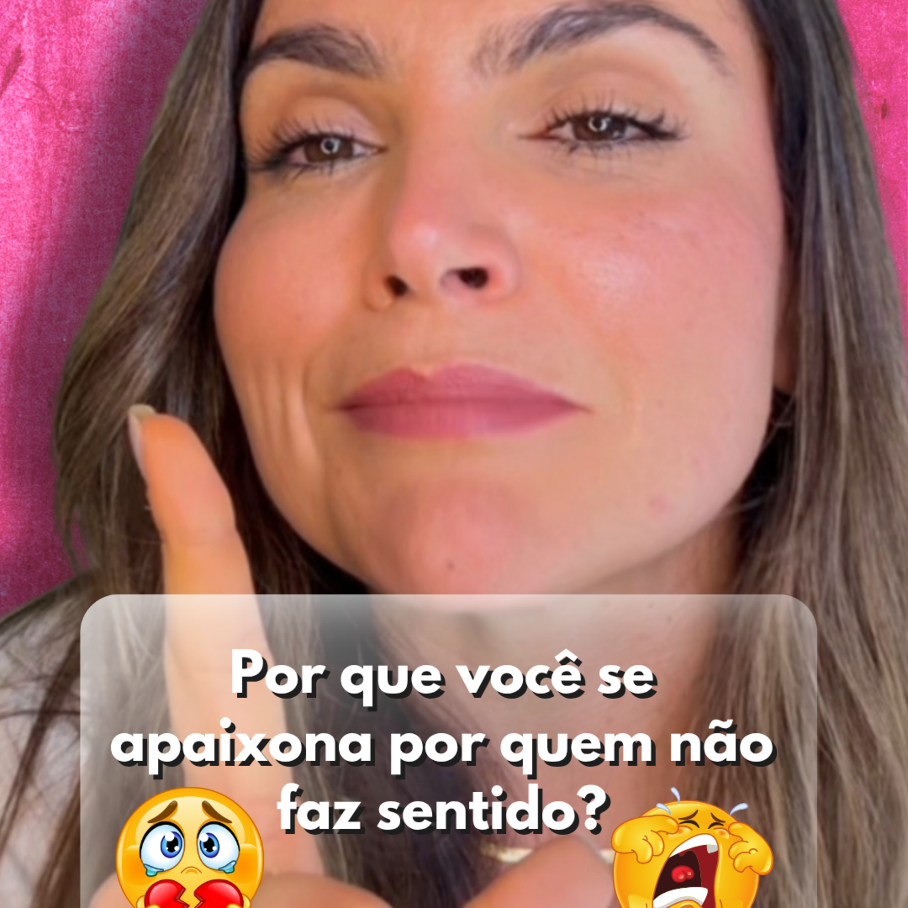 Por que você se apaixona por quem não faz sentido? episode artwork