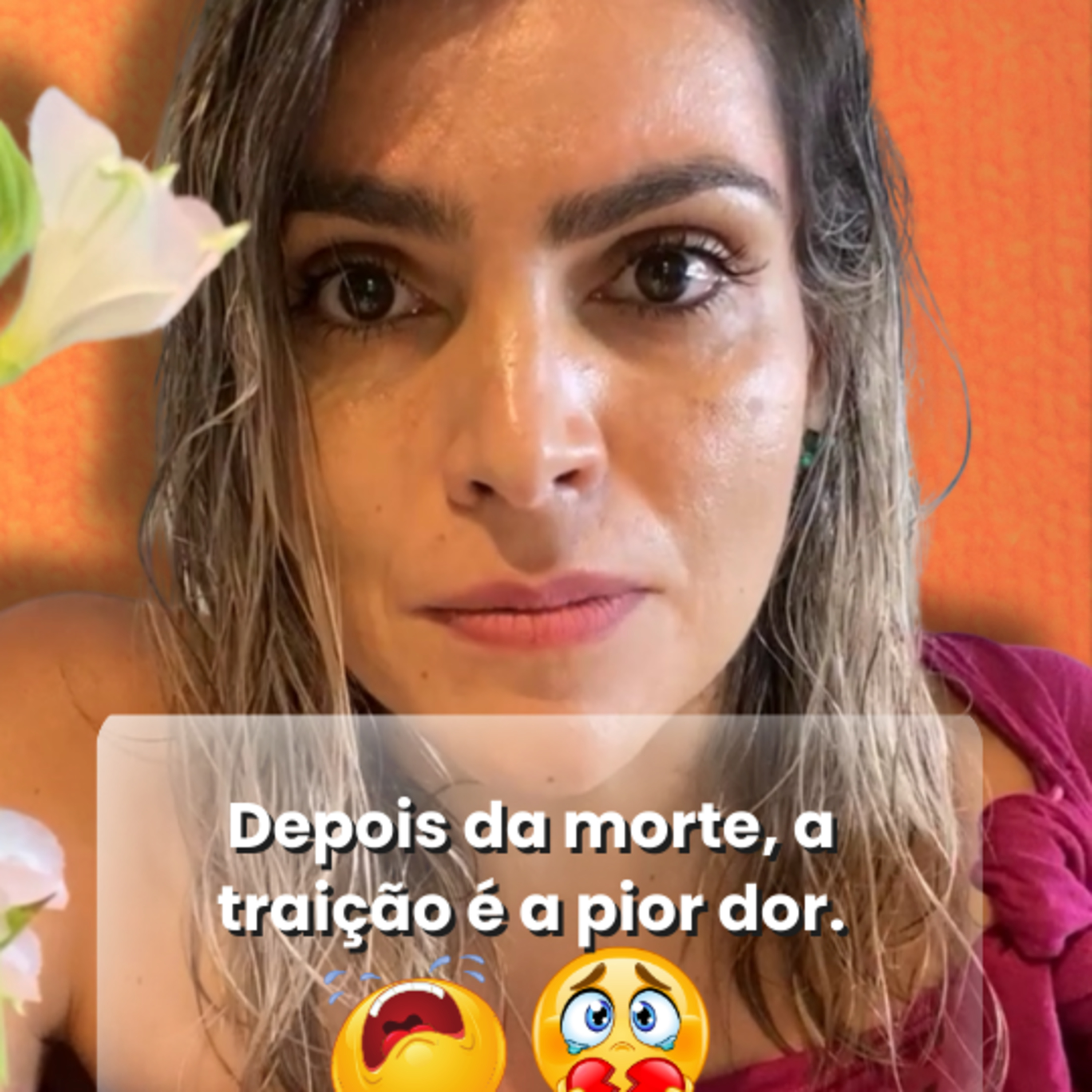 Depois da morte, a traição é a pior dor