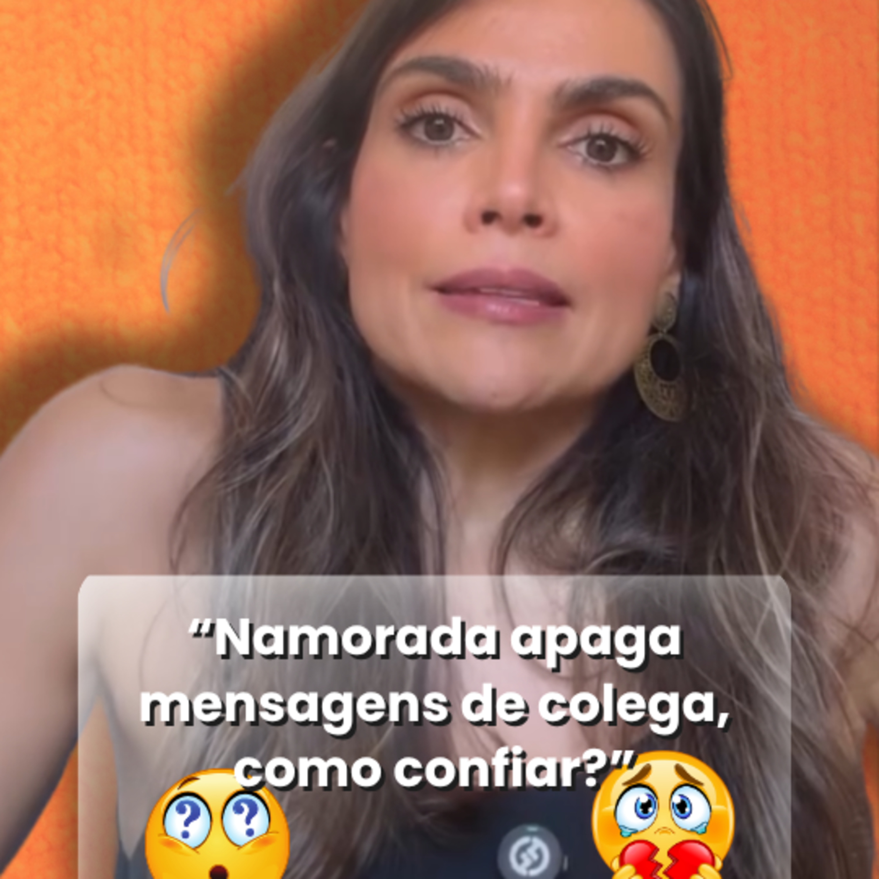 “Namorada apaga mensagens de colega, como confiar?” episode artwork