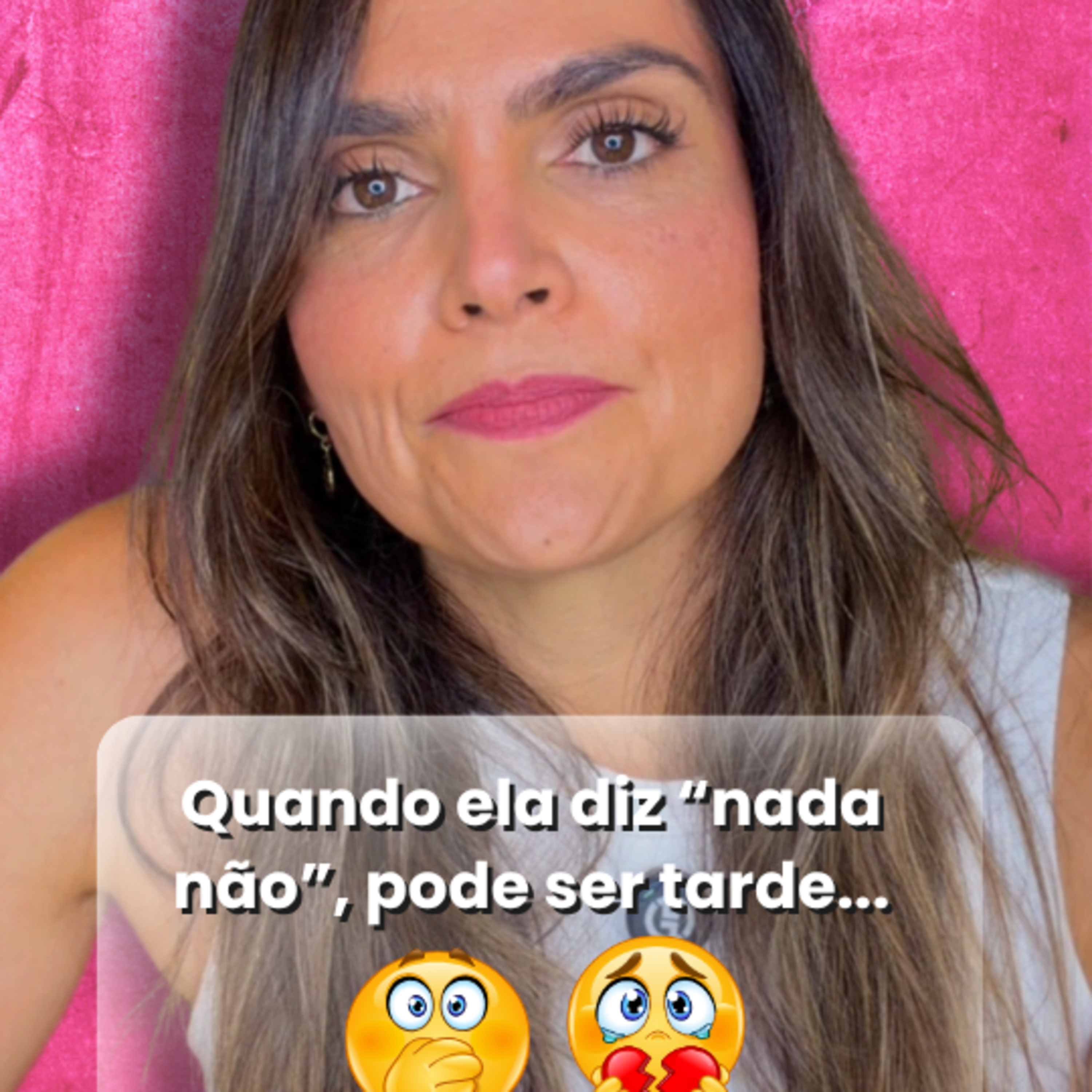 Quando ela diz “nada não”, pode ser tarde episode artwork