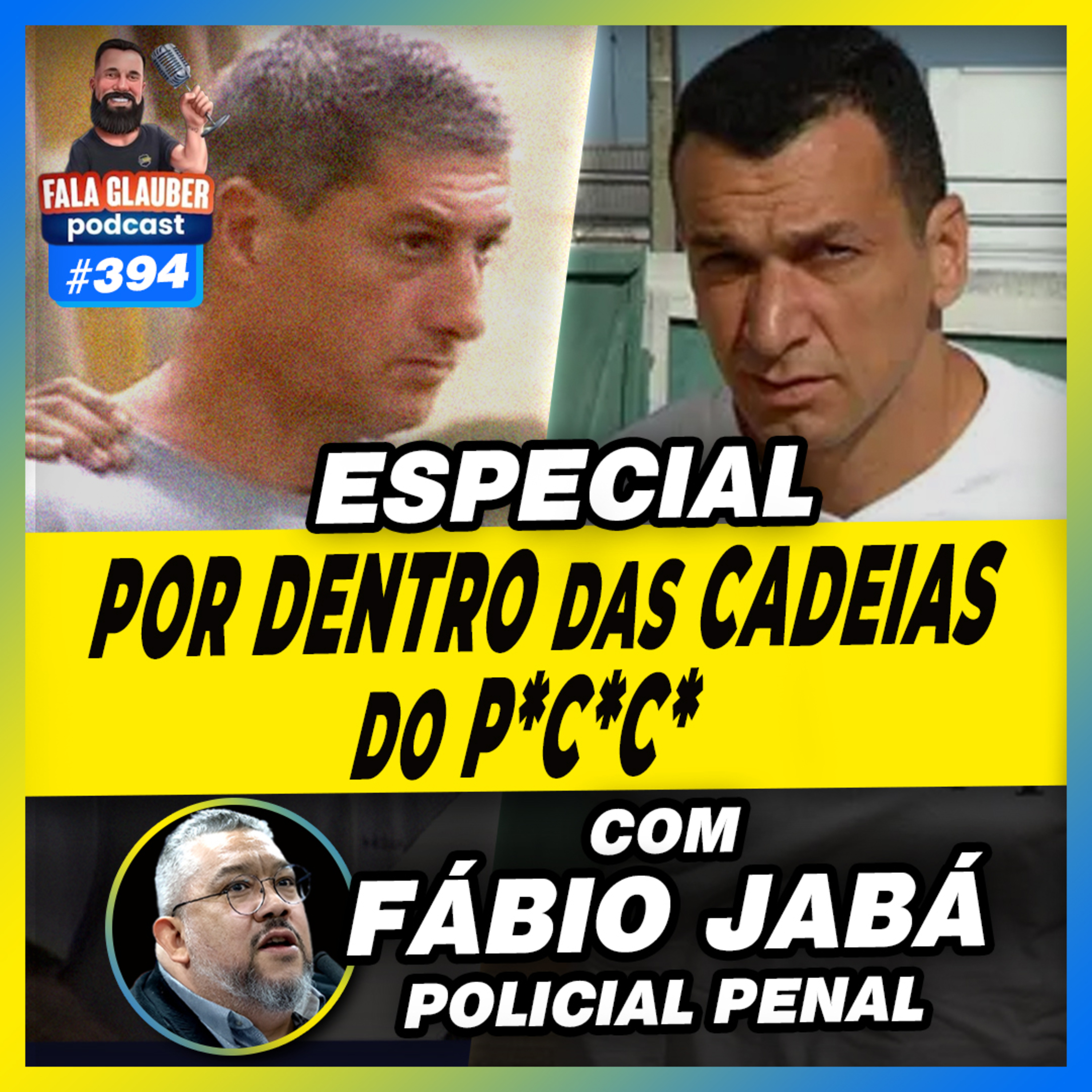 E AGORA, RONNIE LESSA? POR DENTRO DAS CADEIAS DO PCC com FÁBIO JABÁ - POLICIAL PENAL - #394