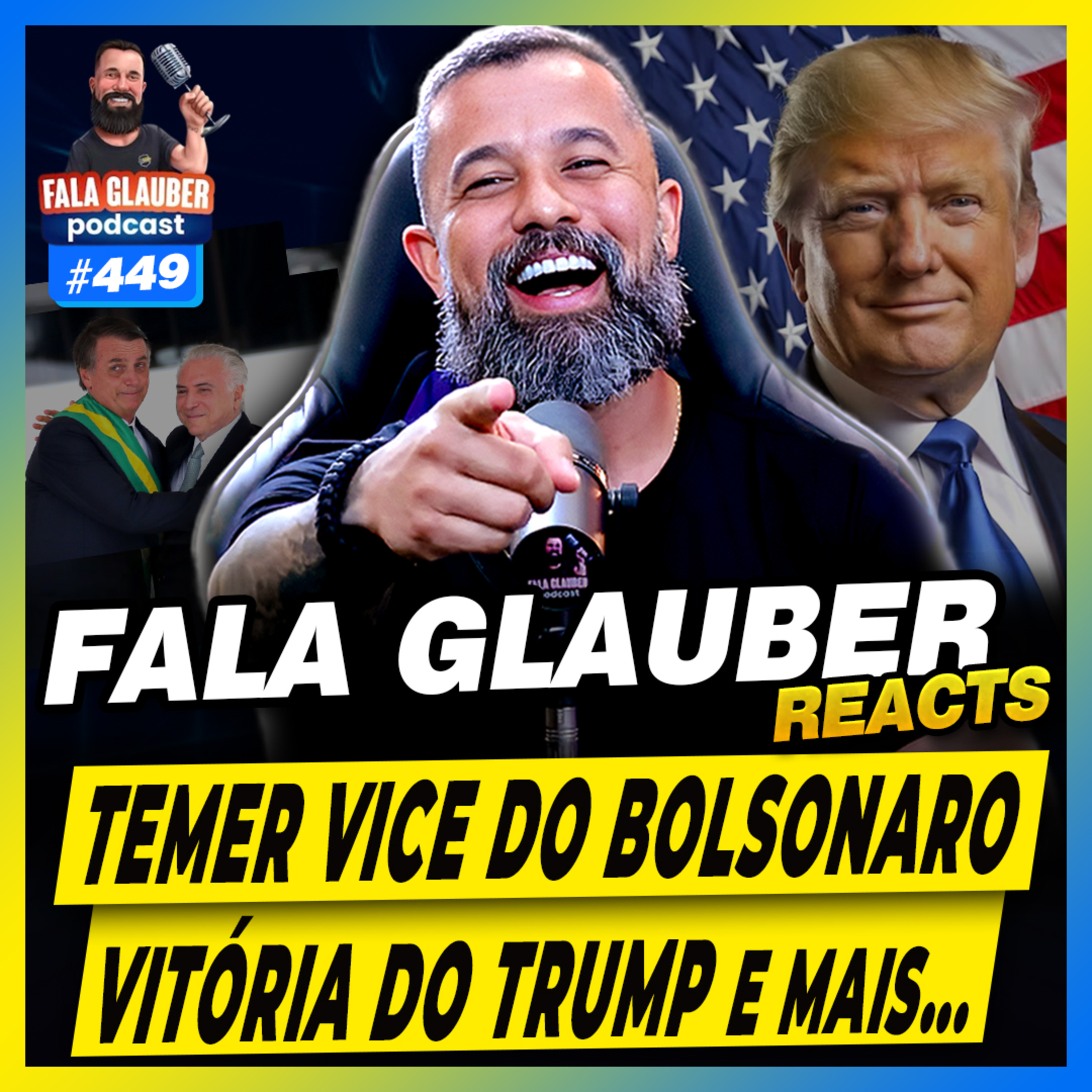 TEMER VICE DO BOLSONARO, VITÓRIA DO TRUMP e mais... - #449