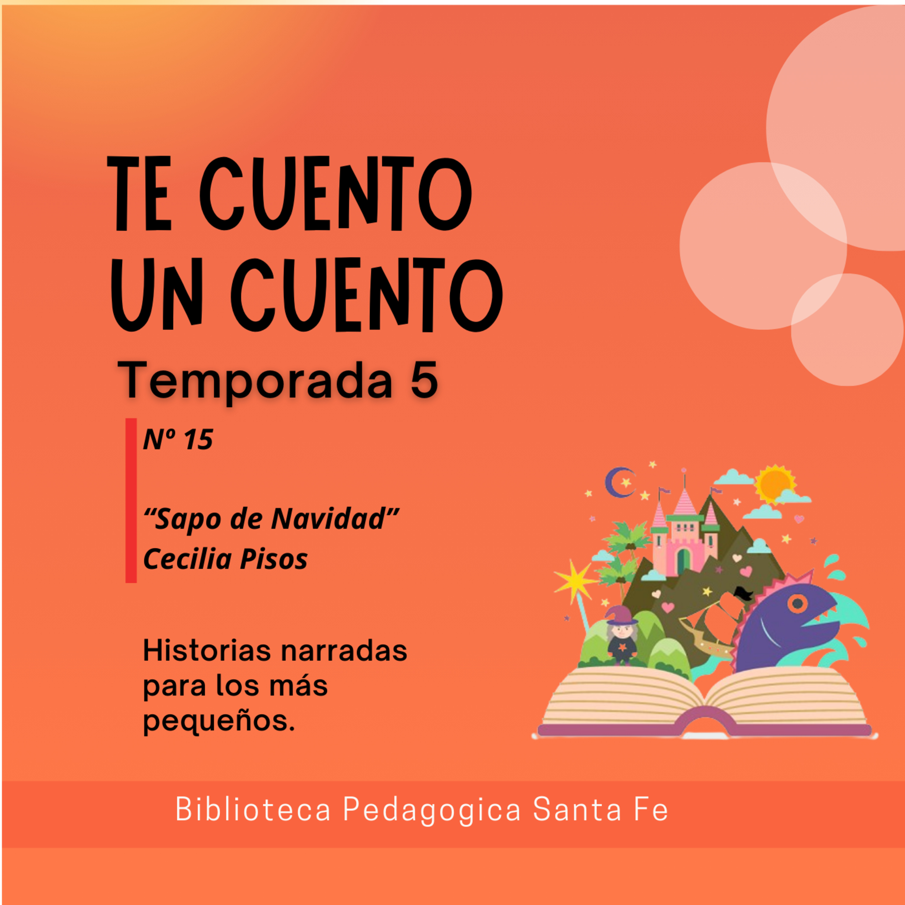 16. Te cuento un cuento. Temporada 5: "Sapo de Navidad".