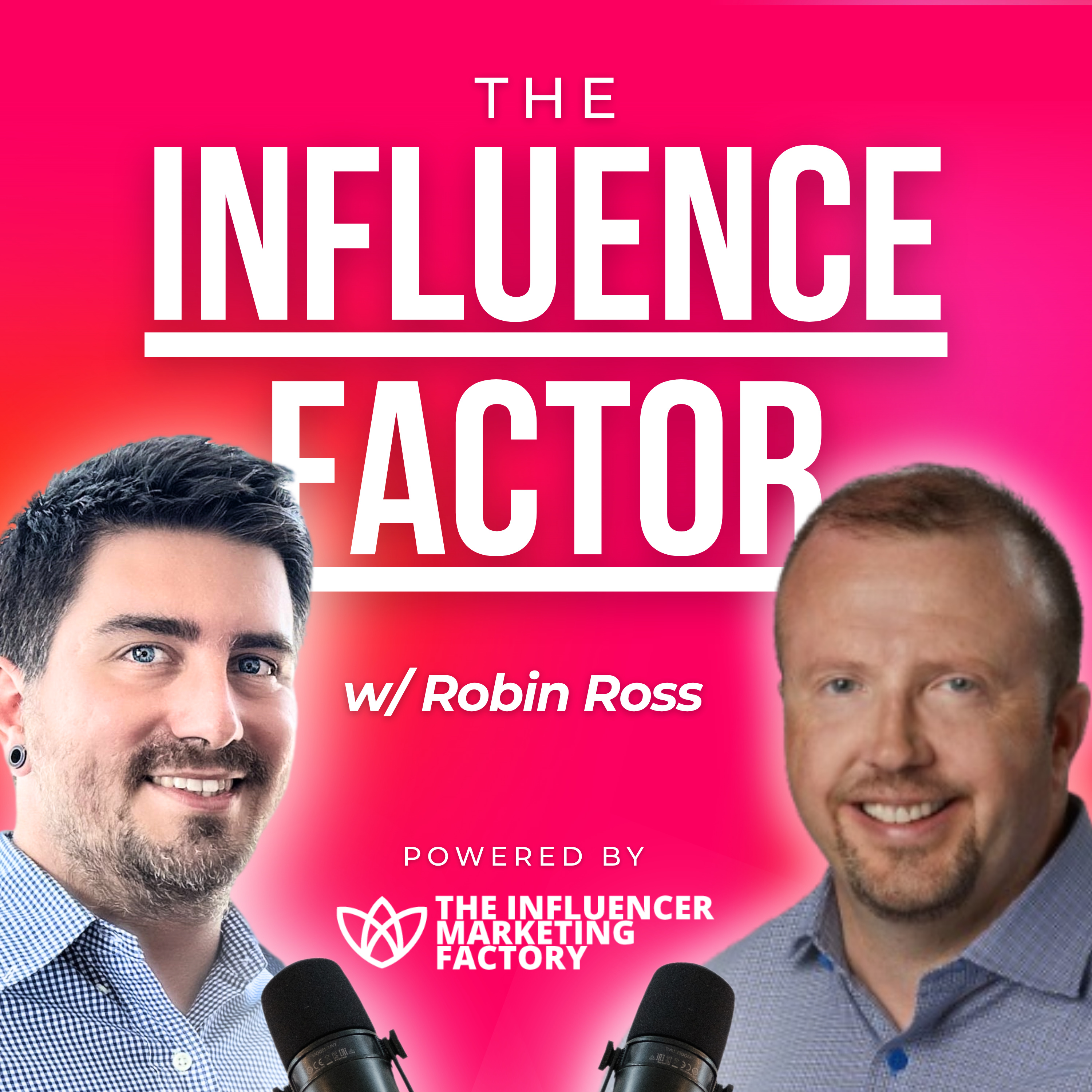The Influence Factor by The Influencer Marketing Factory