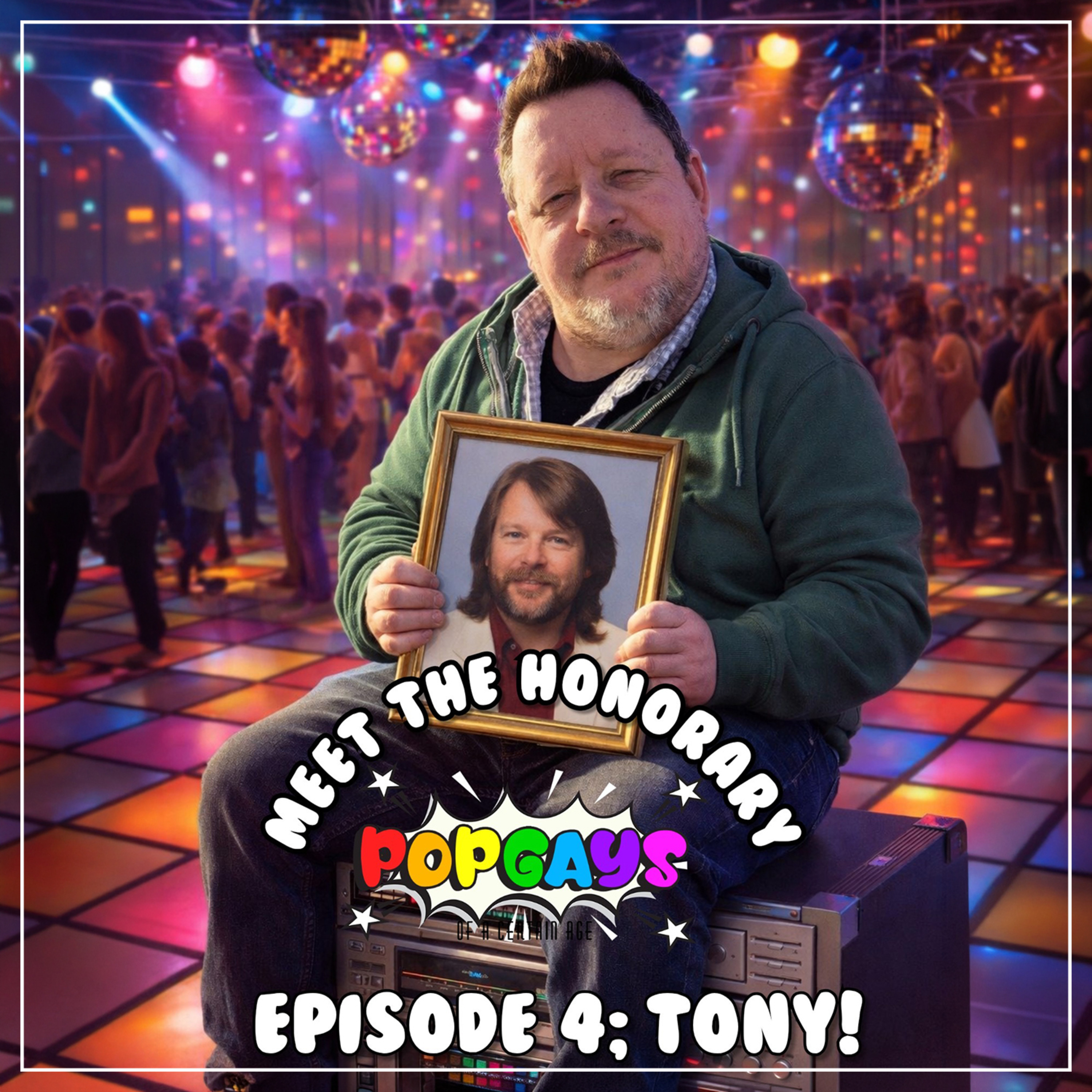 73.4 Meet The Honorary Popgays - Ep 4. Tony episode artwork